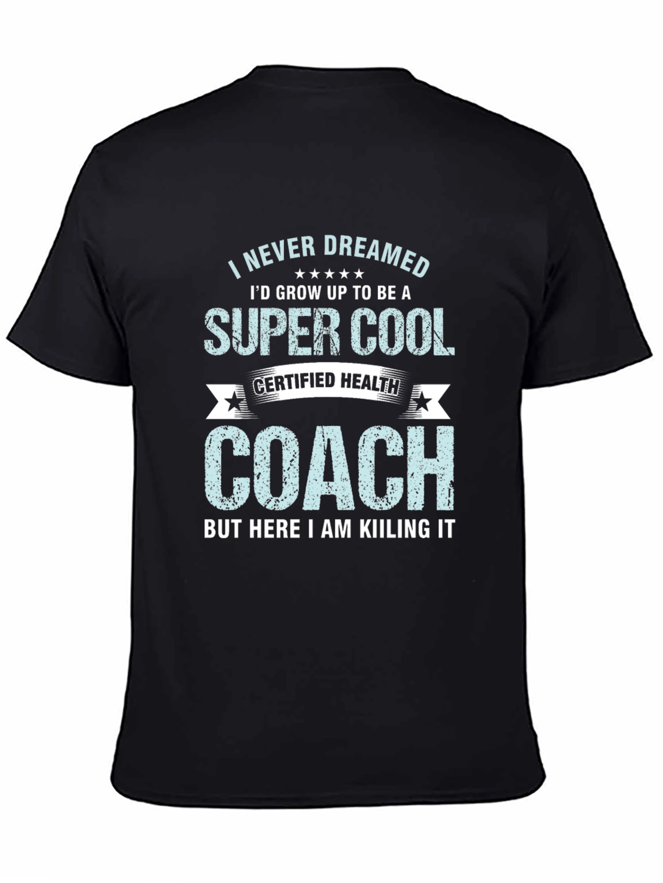 Super Cool Health Coach Graphic Tee