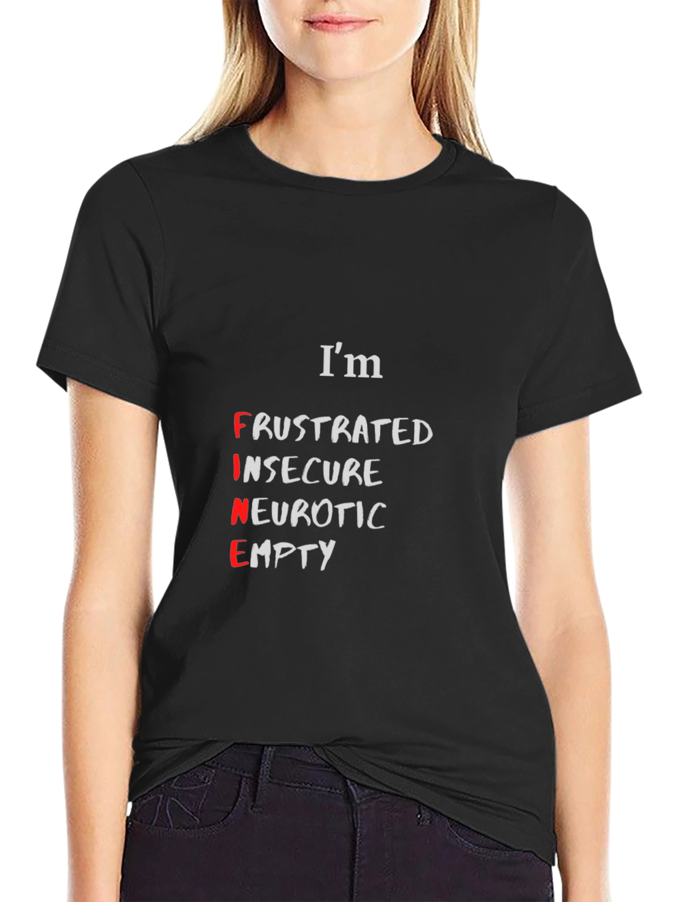 FINE Acronym Graphic Tee - Frustrated Insecure Neurotic Empty