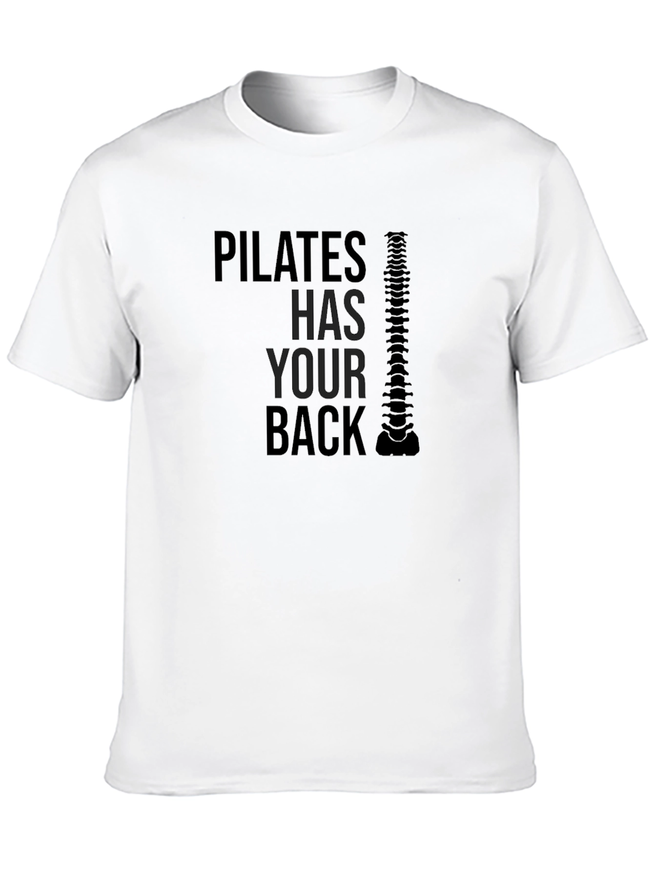 Pilates Has Your Back T-Shirt - Spine Design