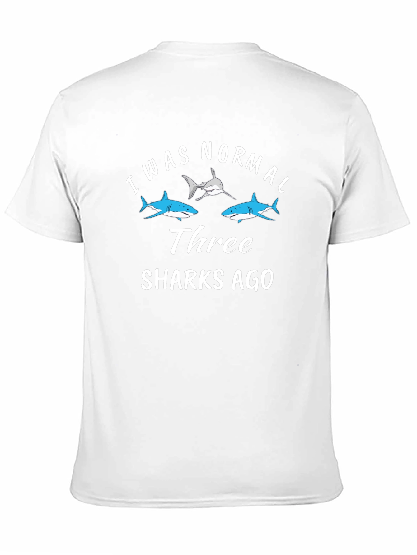 I Was Normal Three Sharks Ago Black T-Shirt