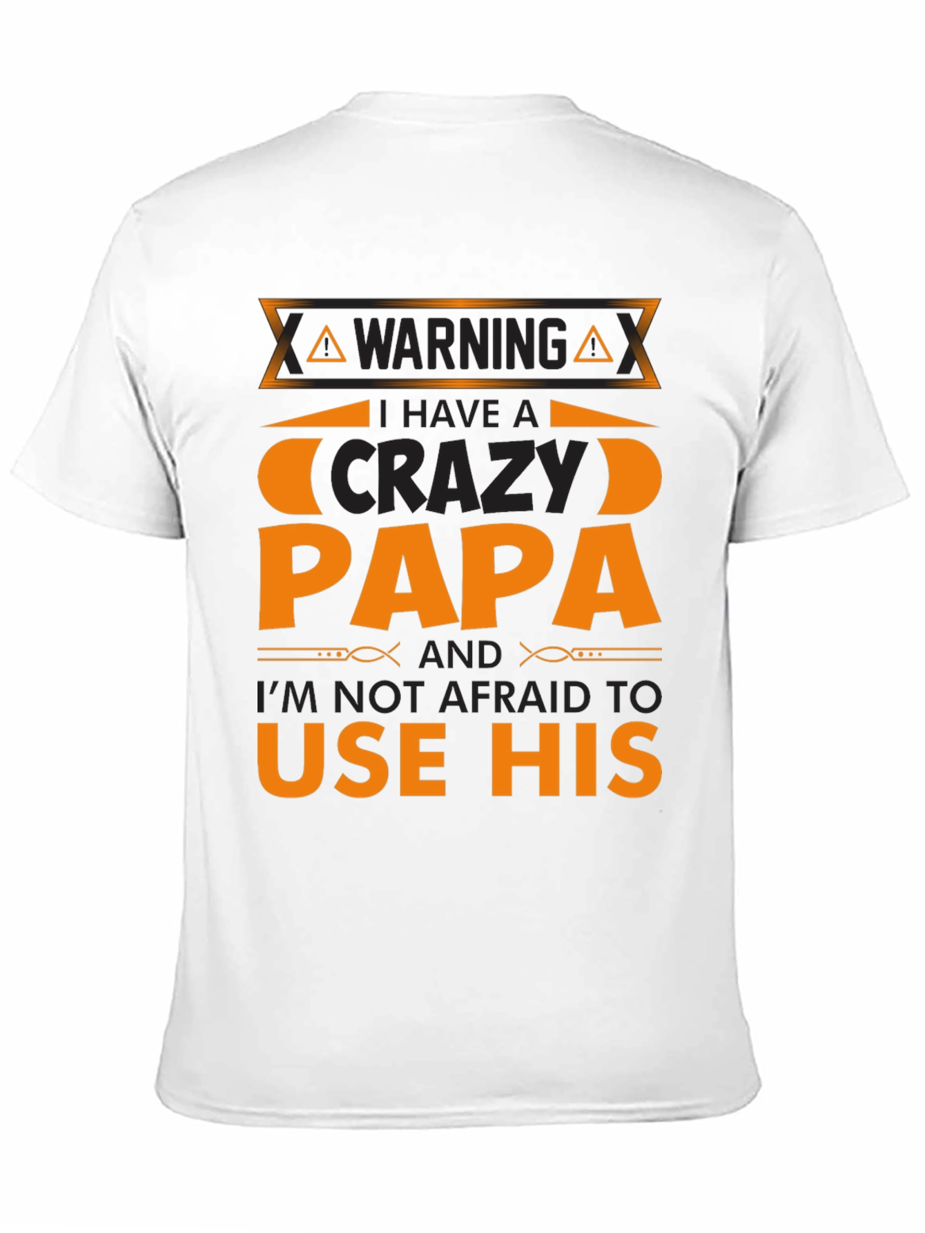 Warning Crazy Papa T-Shirt