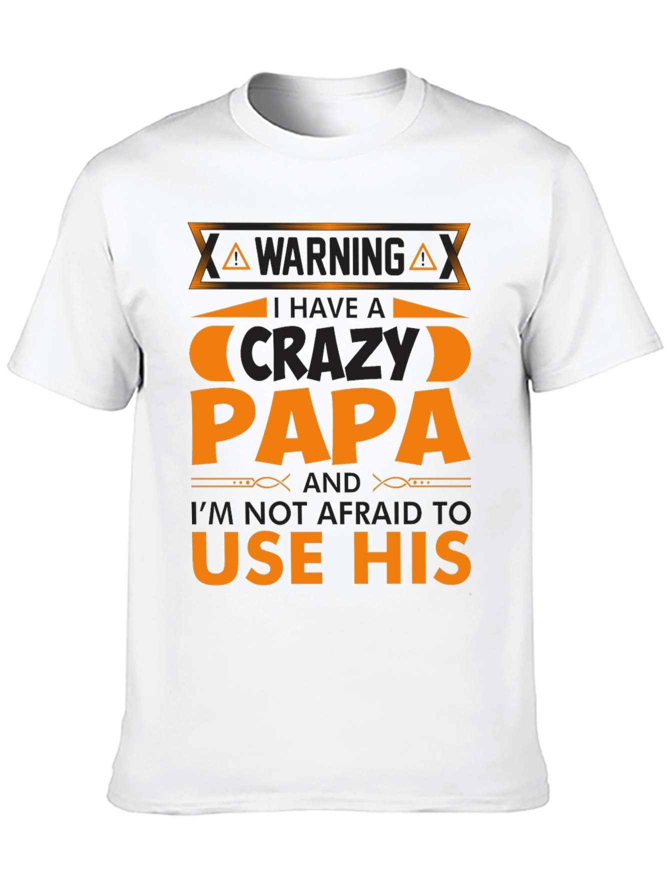 Warning Crazy Papa T-Shirt