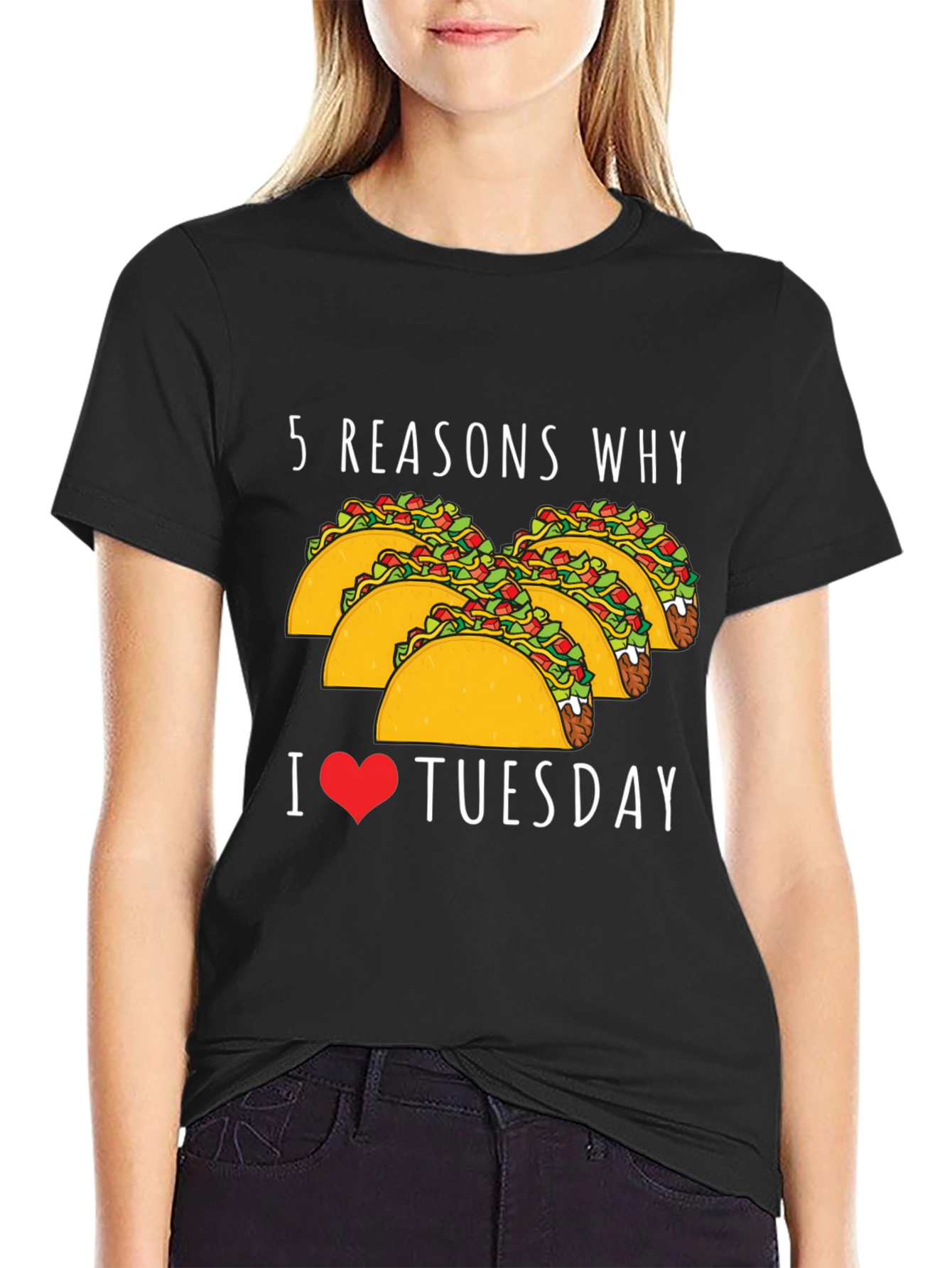 5 Reasons Why: Taco Tuesday Graphic Tee