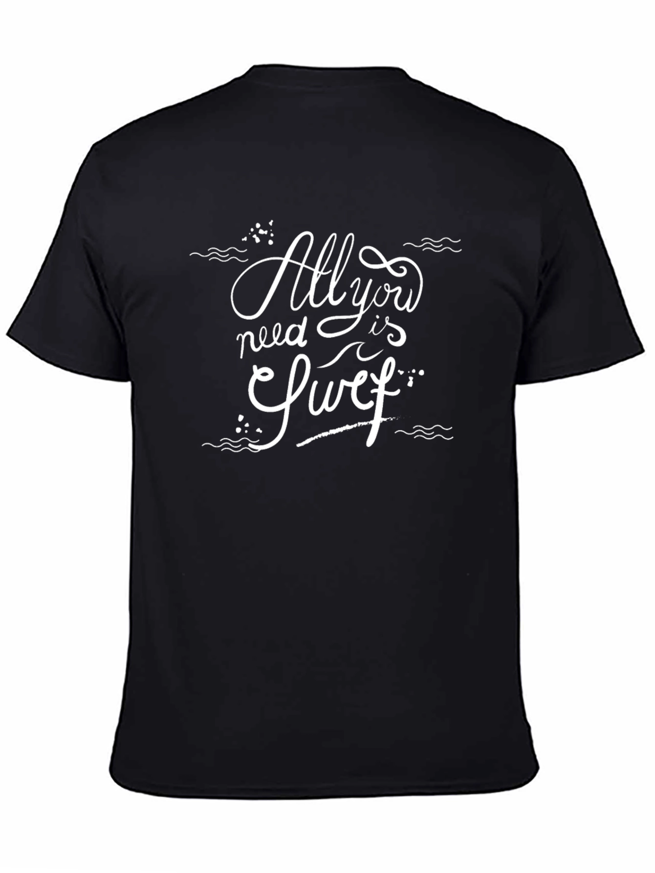 All You Need is Surf T-Shirt