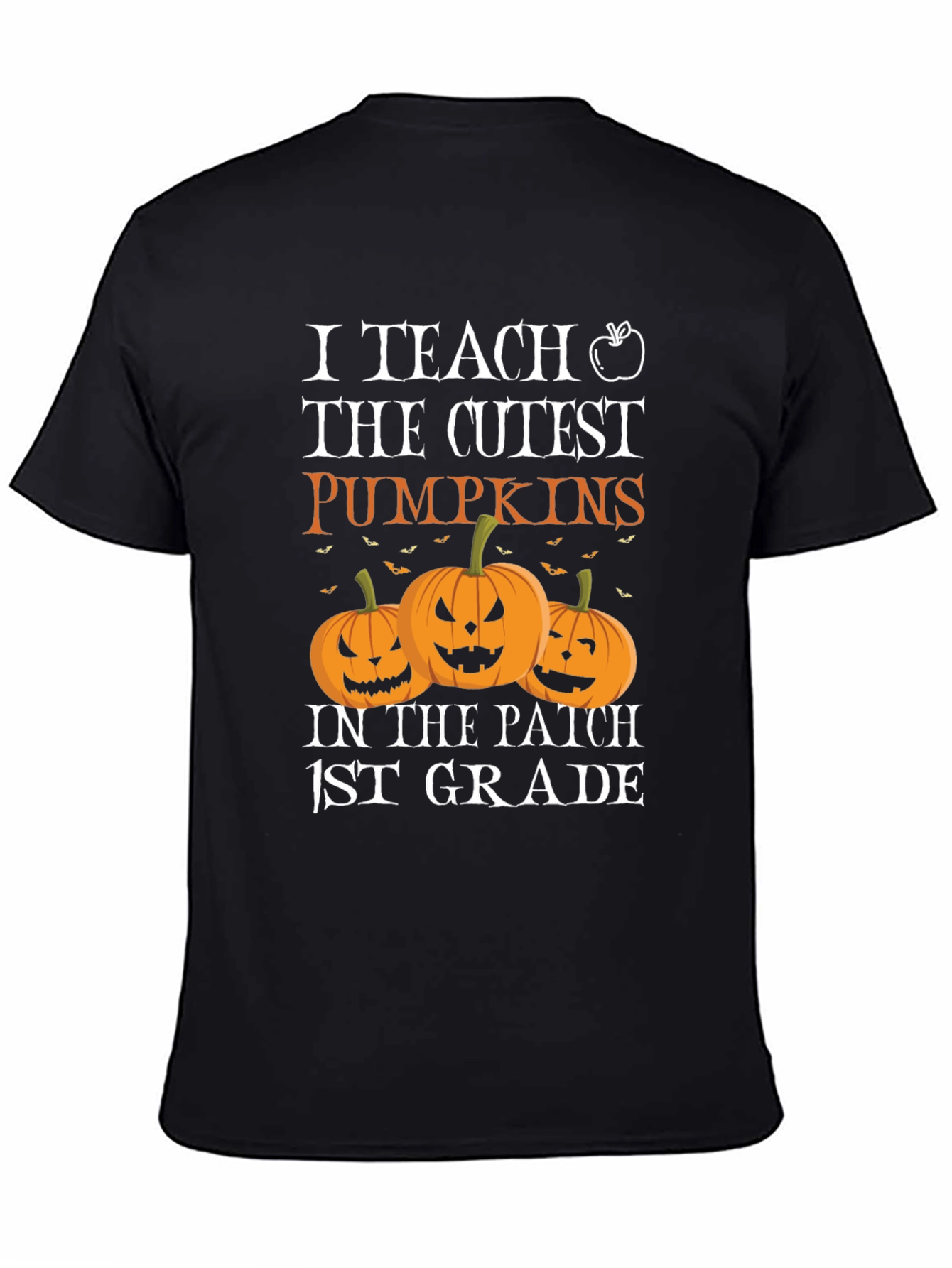 I Teach The Cutest Pumpkins 1st Grade T-Shirt