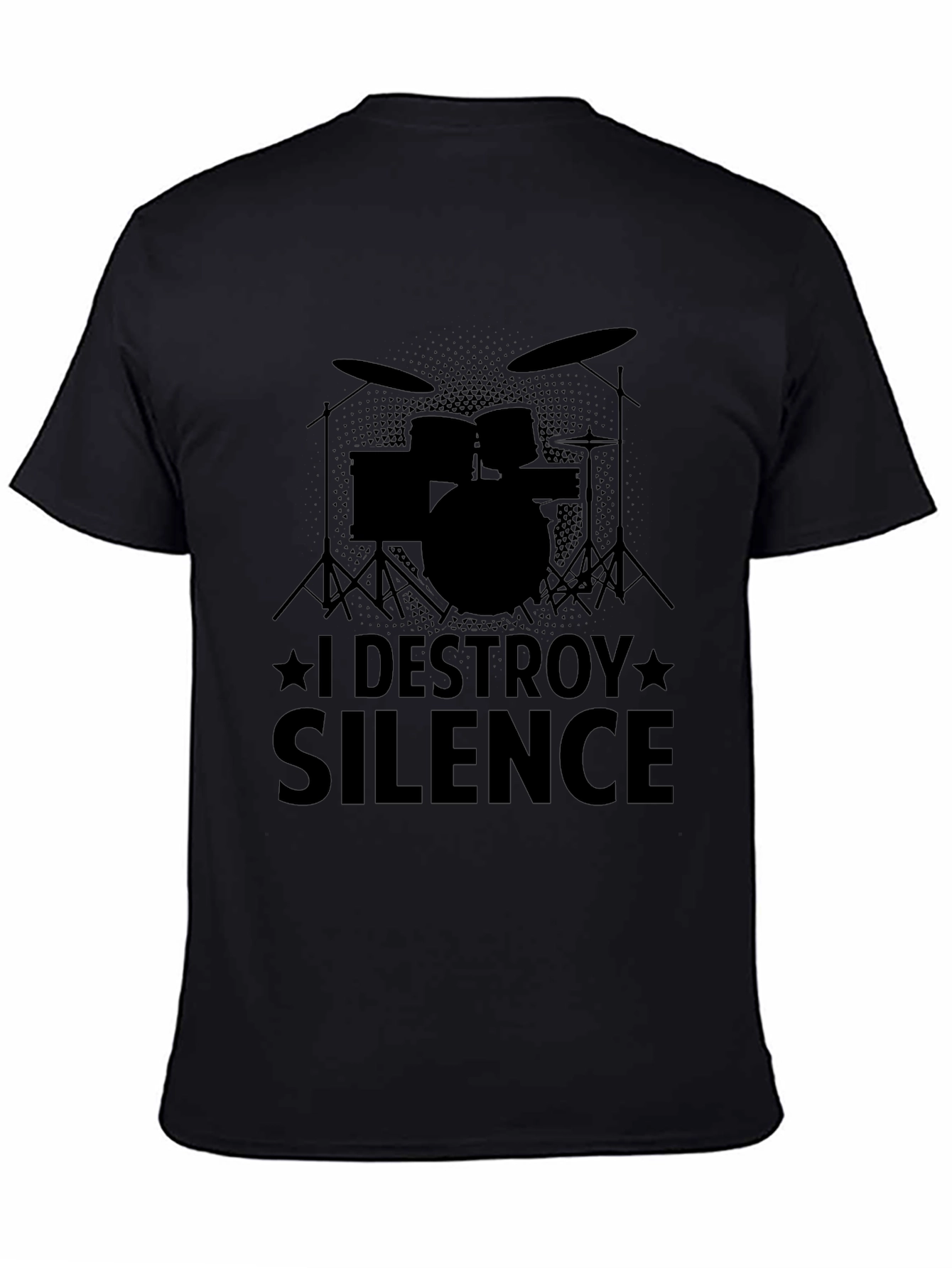 I Destroy Silence Drummer Black T-Shirt
