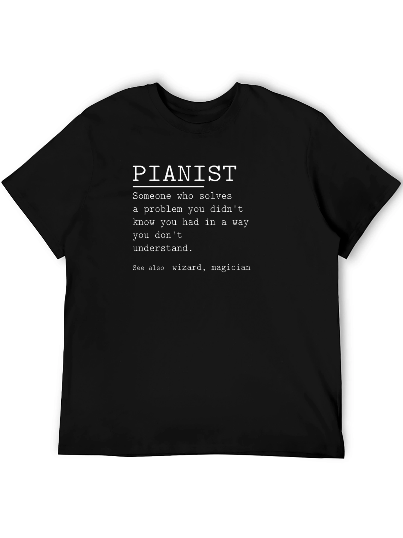 Pianist Definition Black T-Shirt