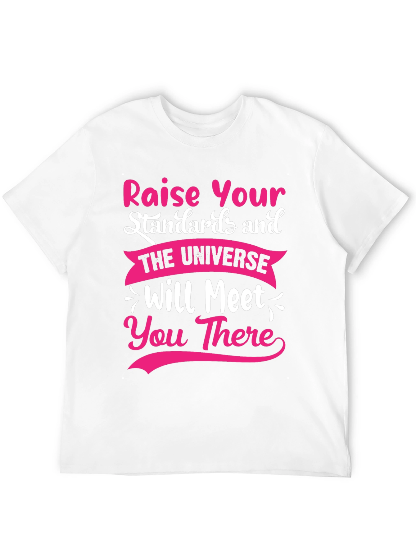 Raise Your Standards Graphic Tee