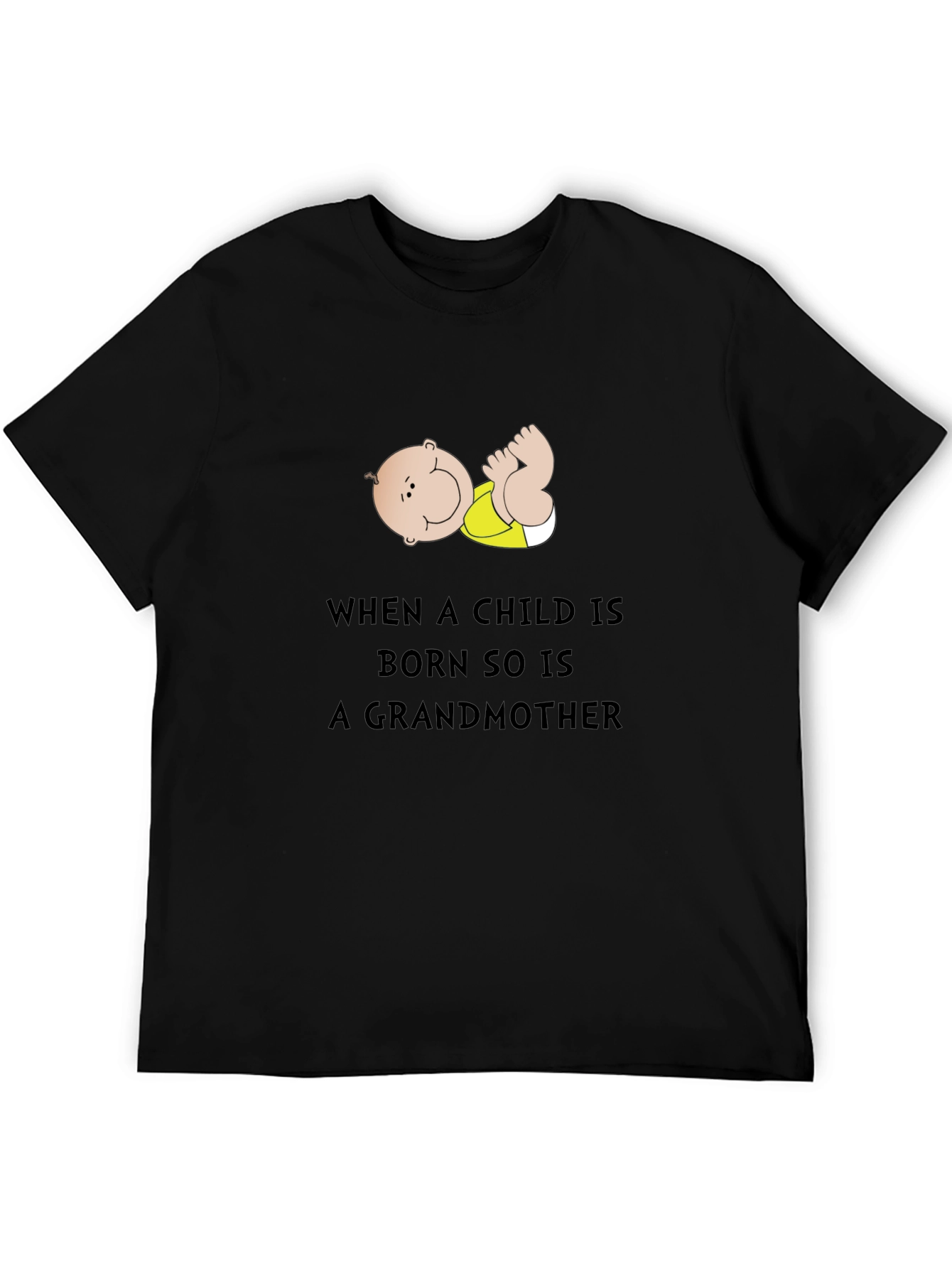 Grandmother T-Shirt: Baby Born Grandmother Too!