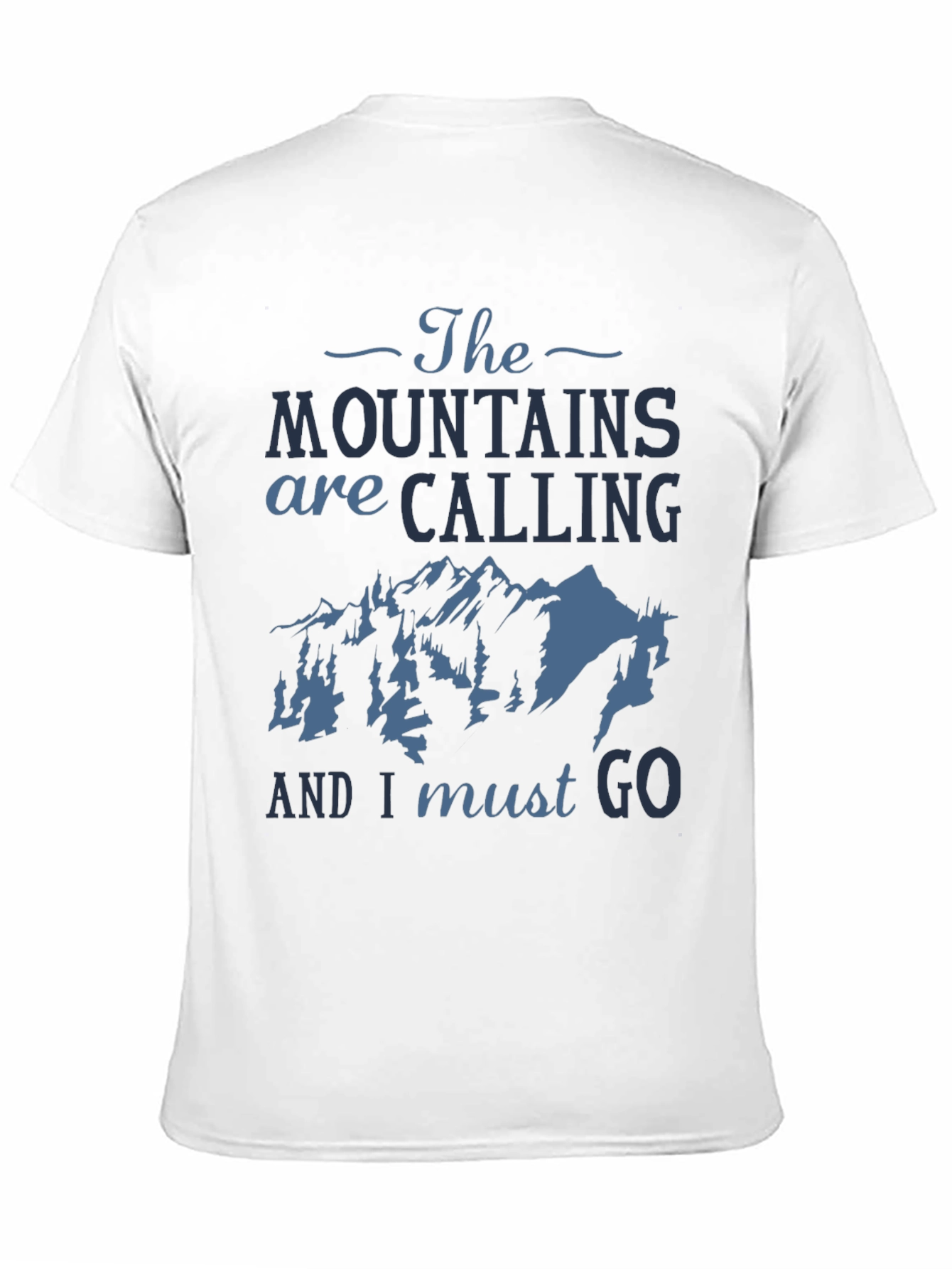 Mountains Are Calling Graphic Tee