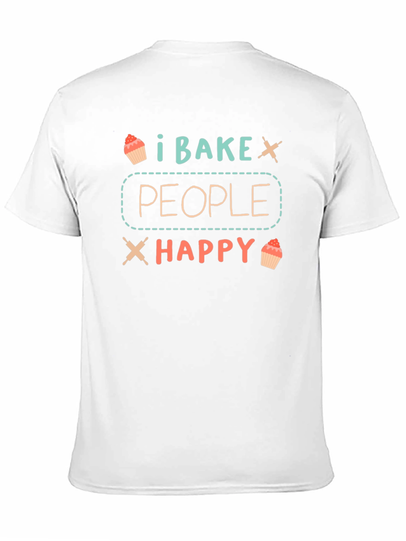I Bake People Happy Graphic T-Shirt