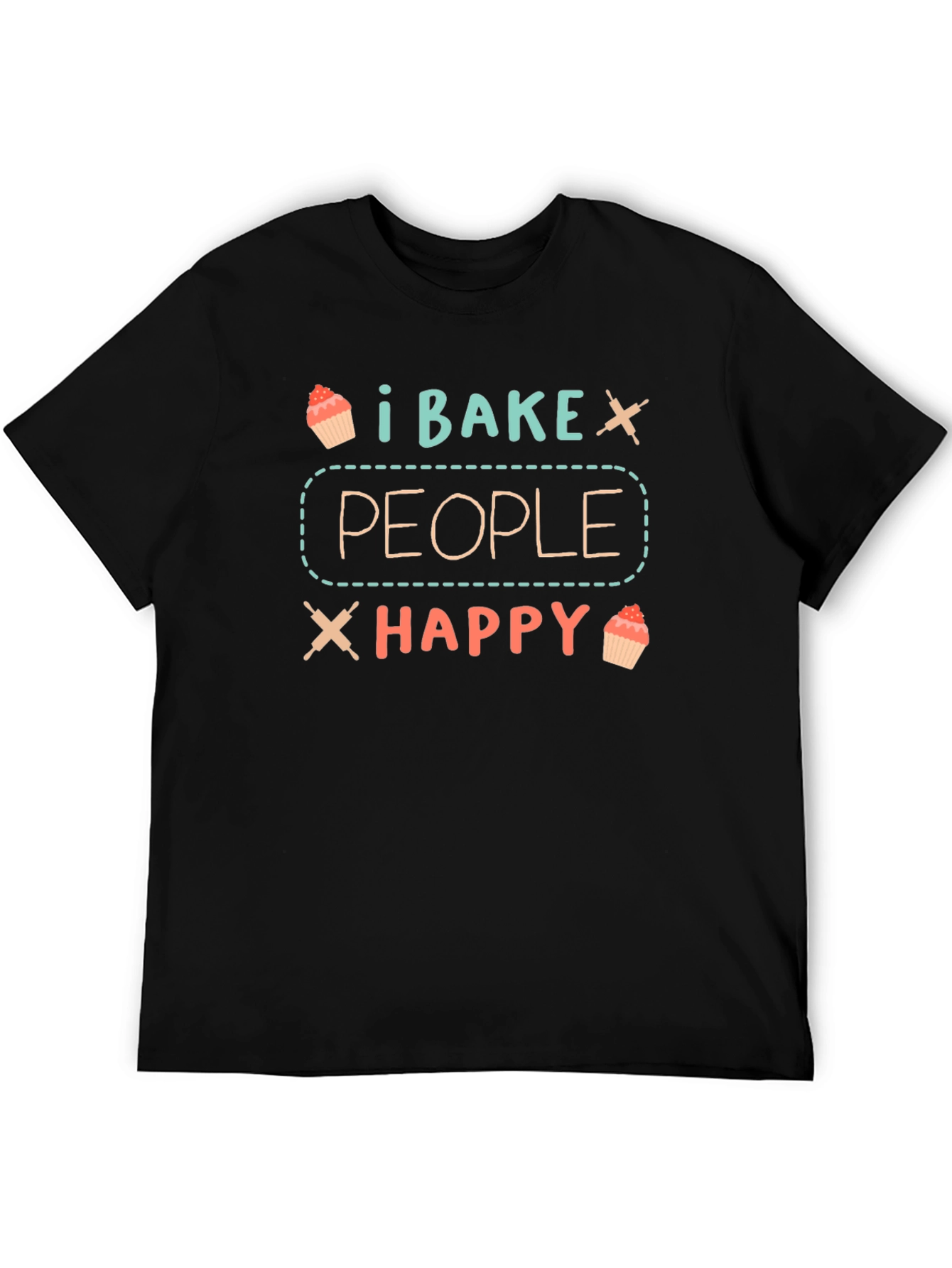 I Bake People Happy Graphic T-Shirt