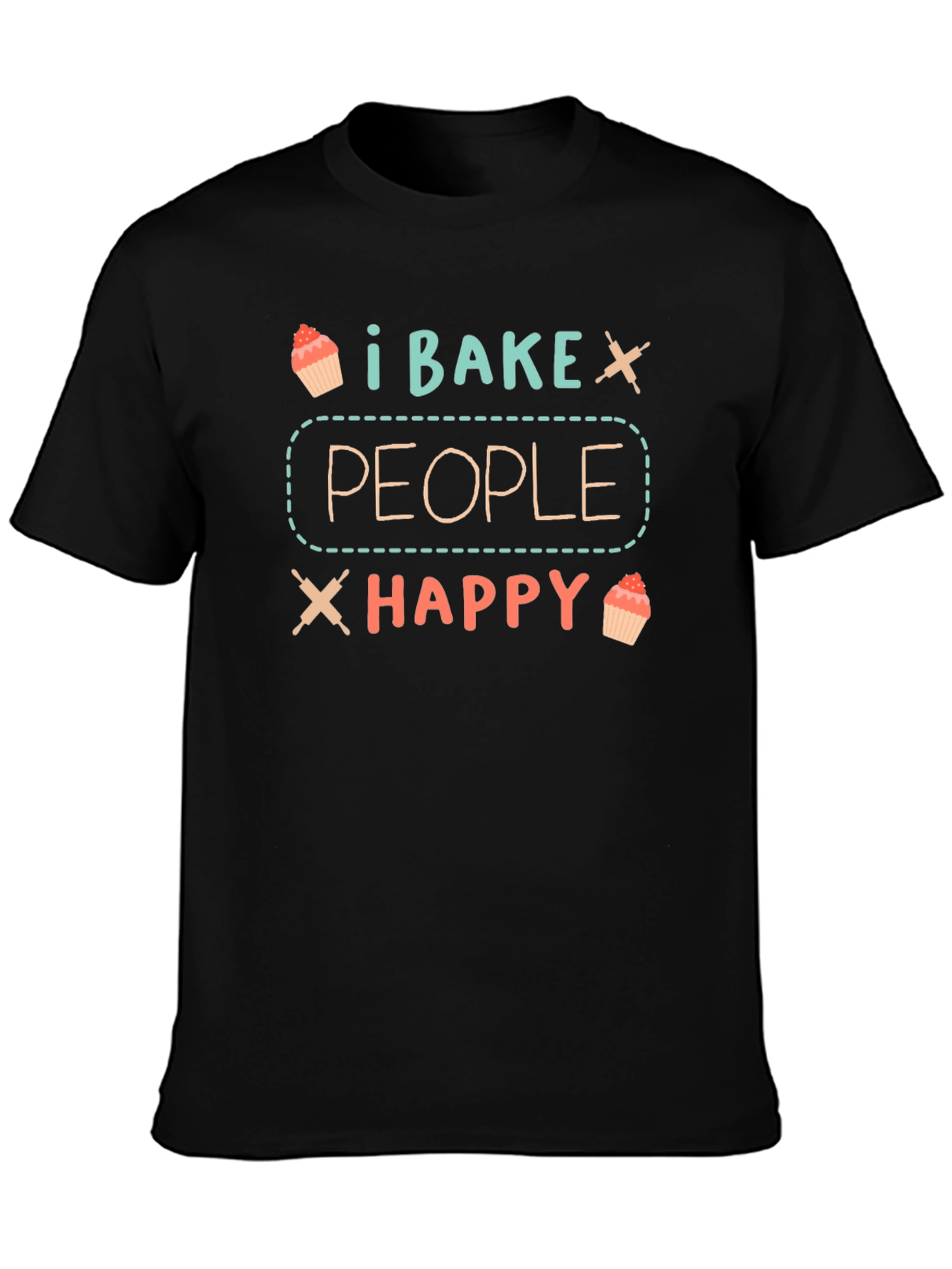 I Bake People Happy Graphic T-Shirt