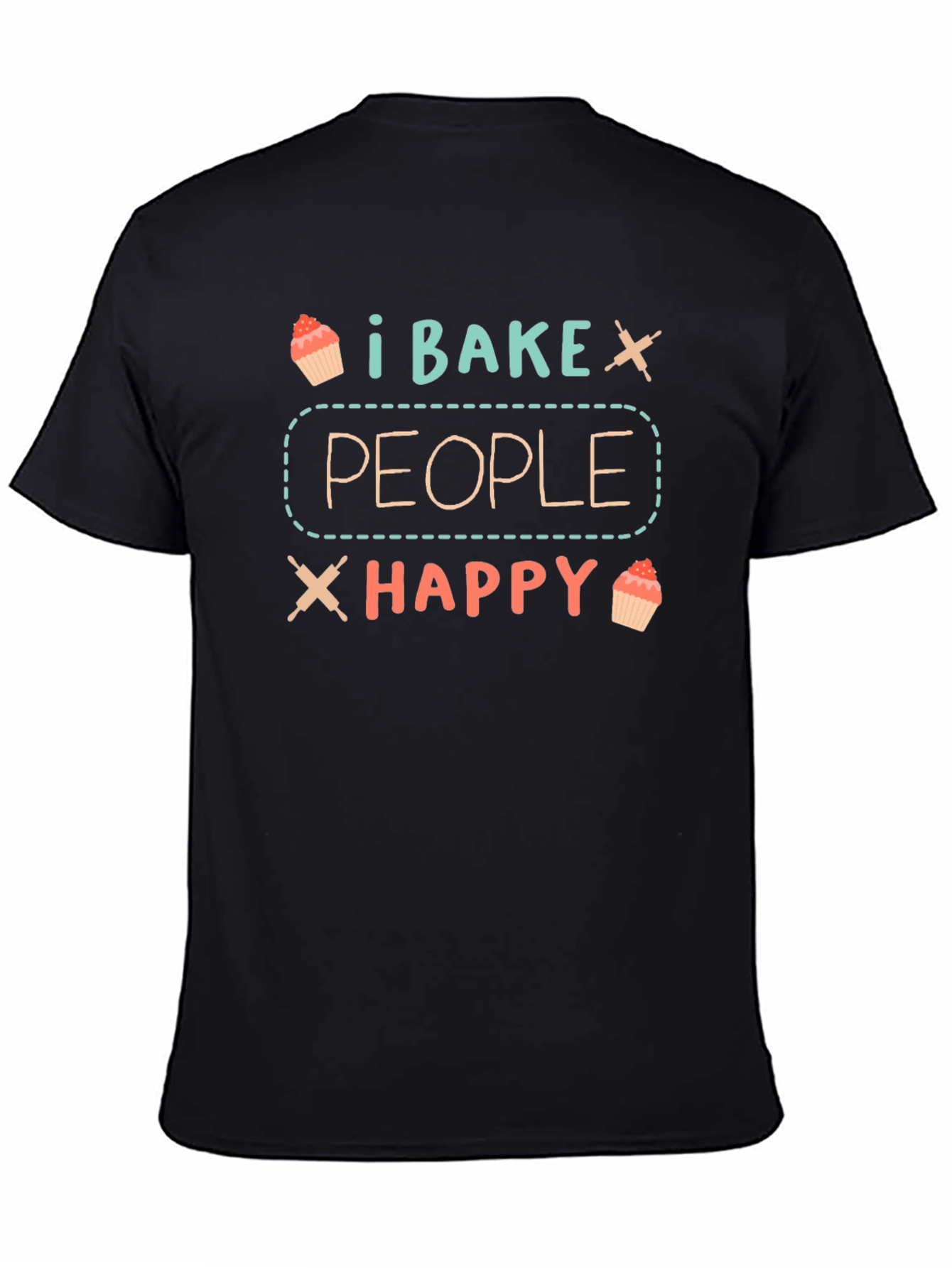 I Bake People Happy Graphic T-Shirt