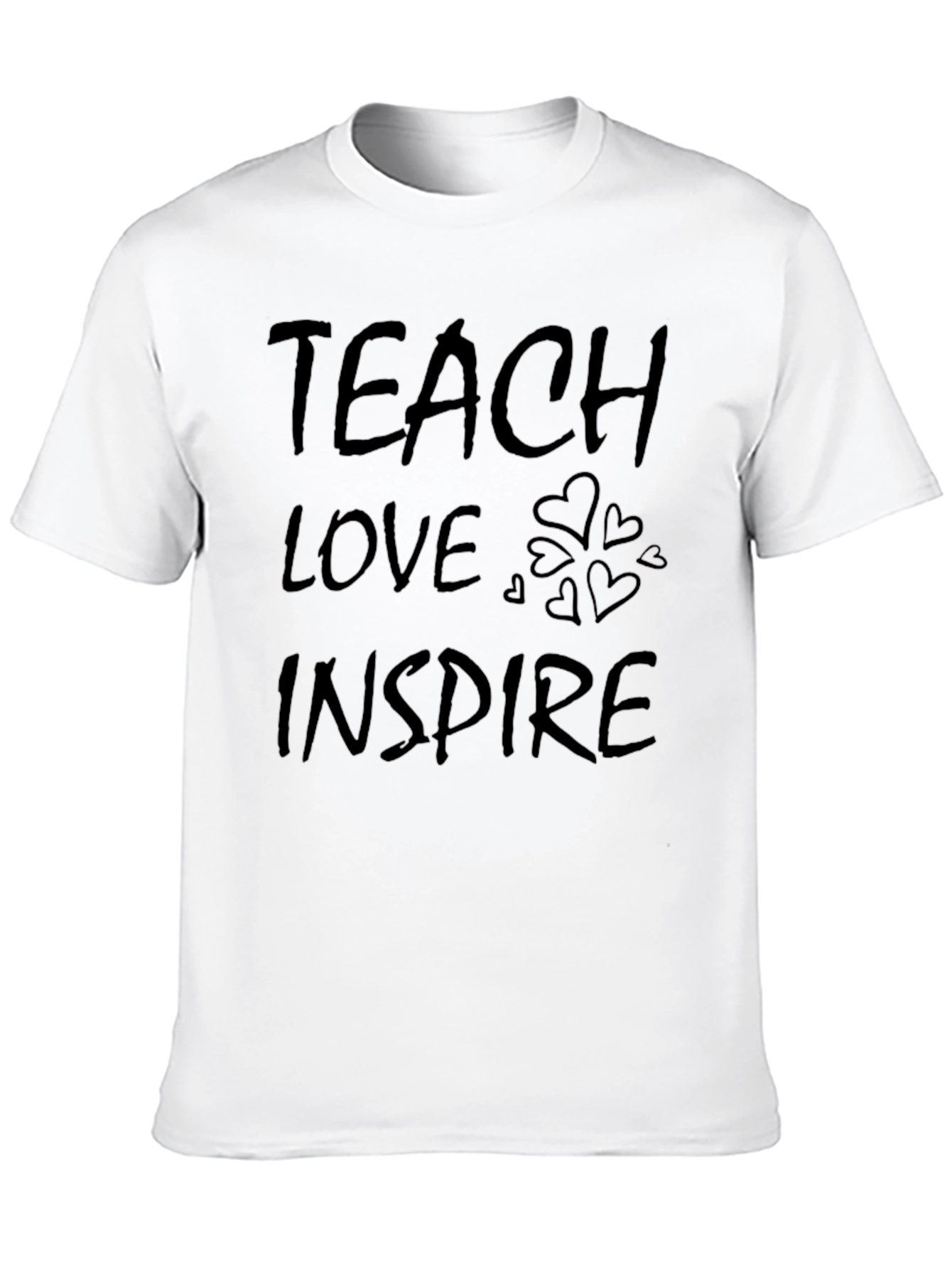 Teach Love Inspire T-Shirt