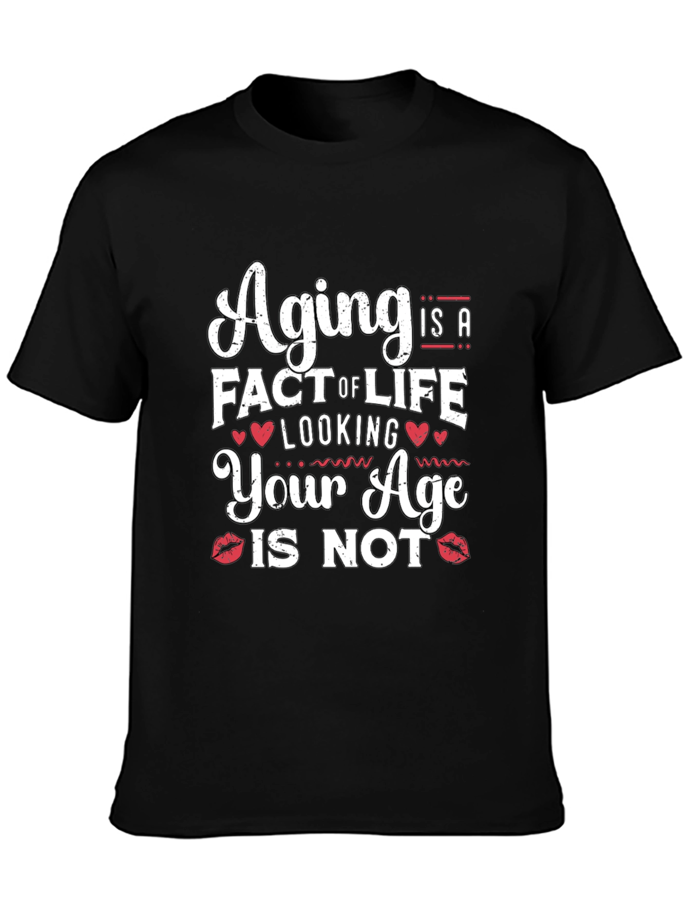 Aging is a Fact of Life T-Shirt