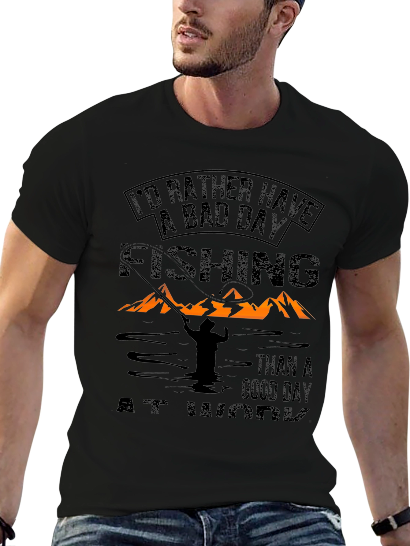 Fishing T-Shirt: Bad Day Fishing Beats Good Work
