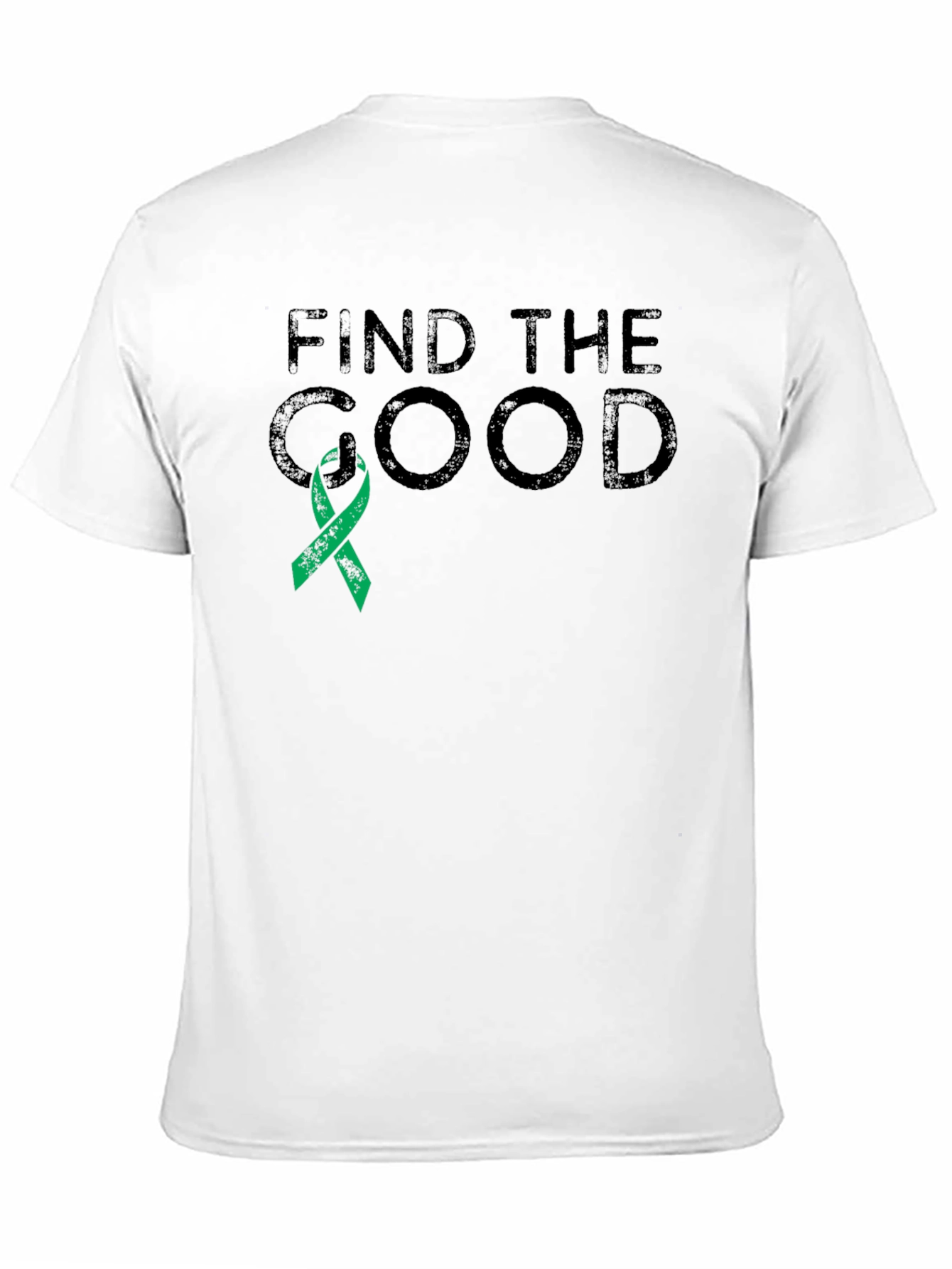 Find the Good T-Shirt - Mental Health Awareness