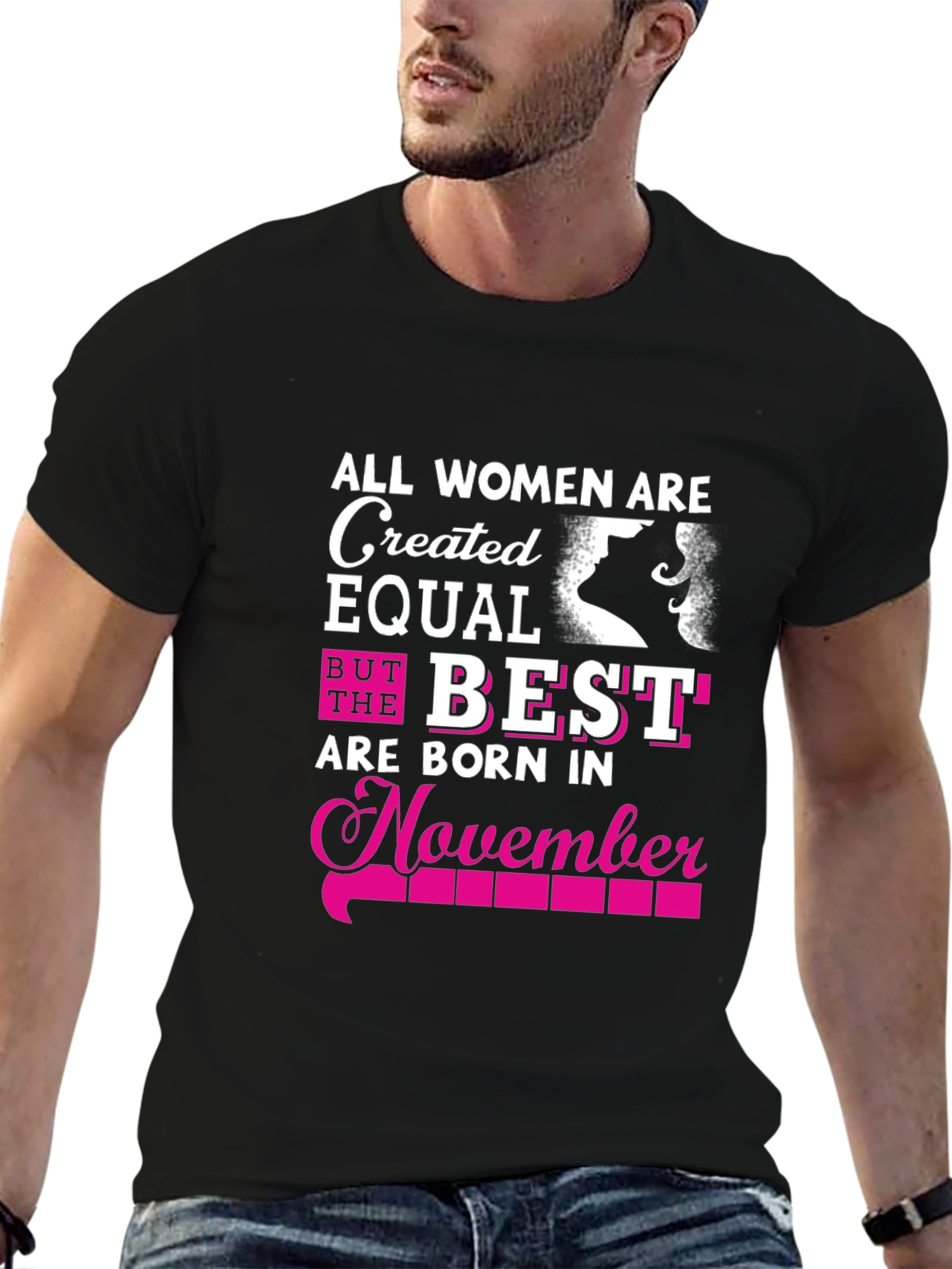 All Women Are Created Equal November Birthday T-Shirt