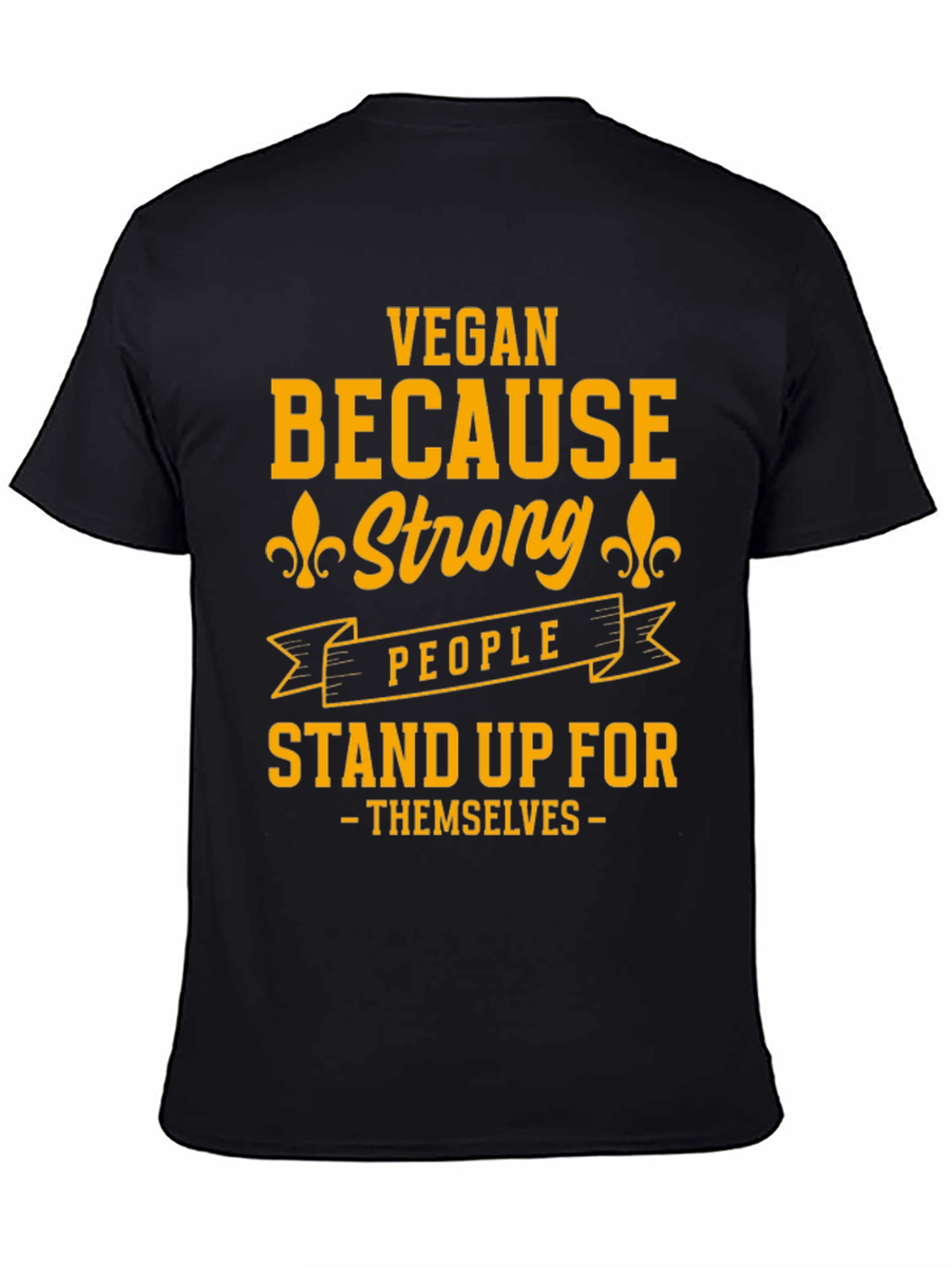 Vegan Strong People Stand Up T-Shirt