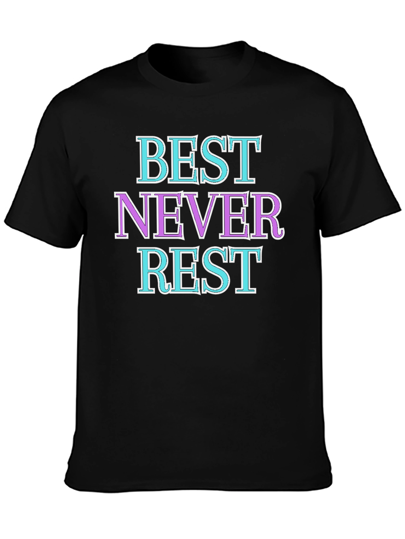 Best Never Rest Graphic Tee - Stylish Cotton T-Shirt