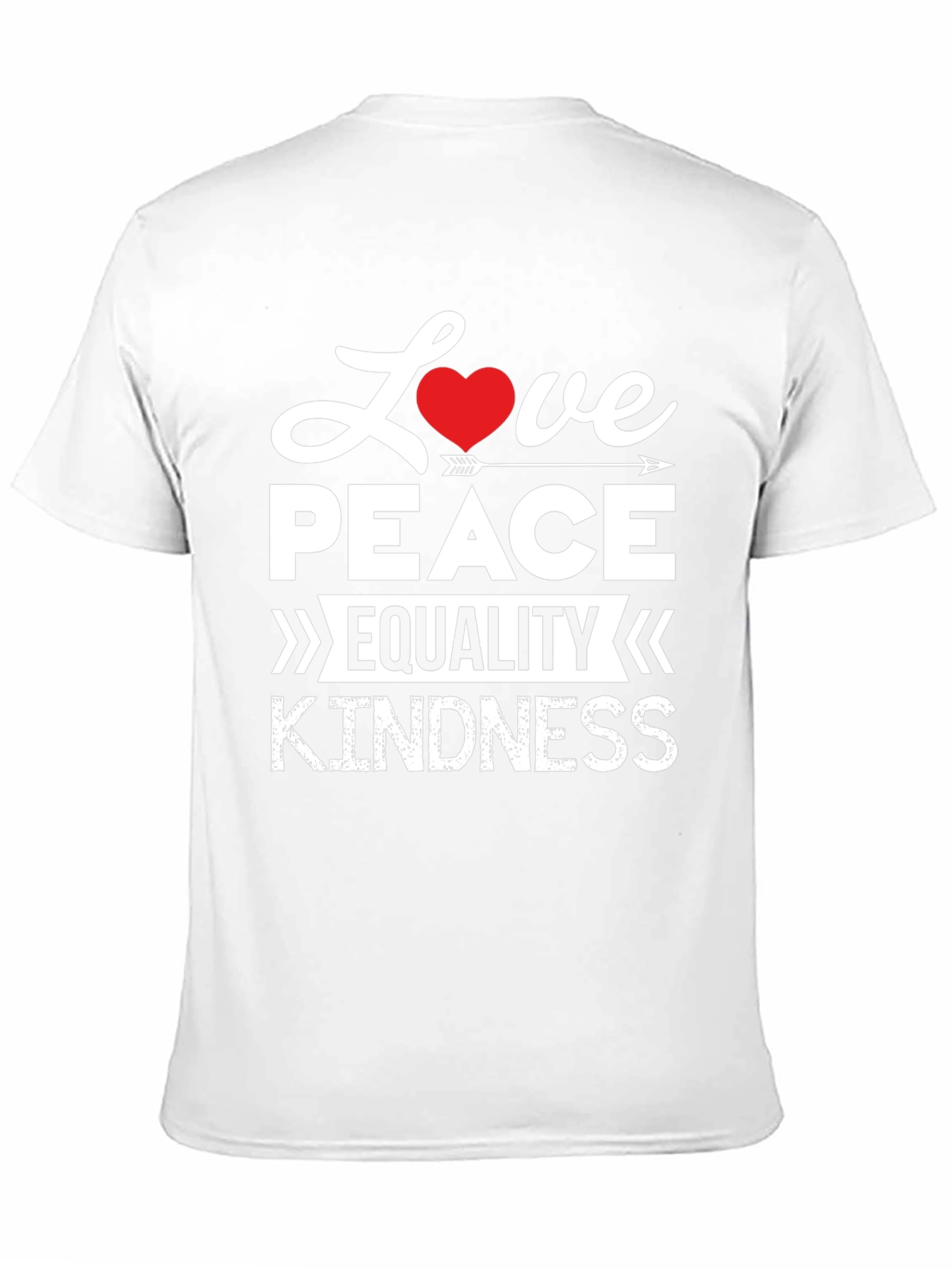 Love Peace Equality Kindness T-Shirt
