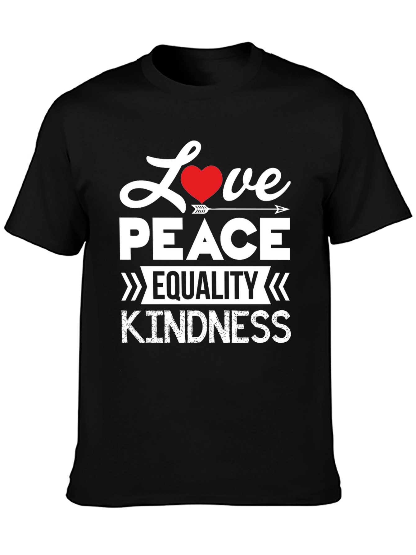 Love Peace Equality Kindness T-Shirt