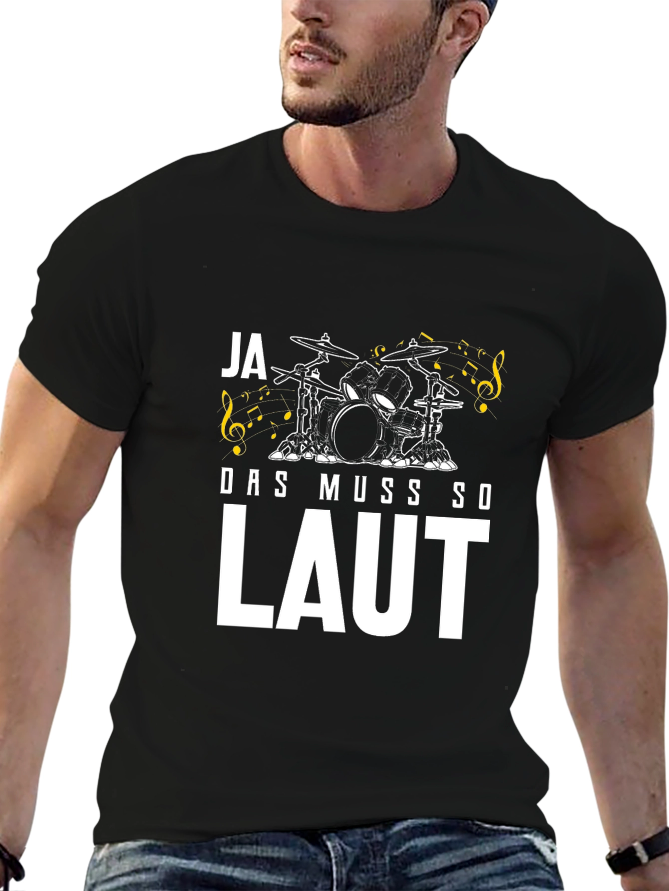 Ja Das Muss So Laut T-Shirt - Drummer Design