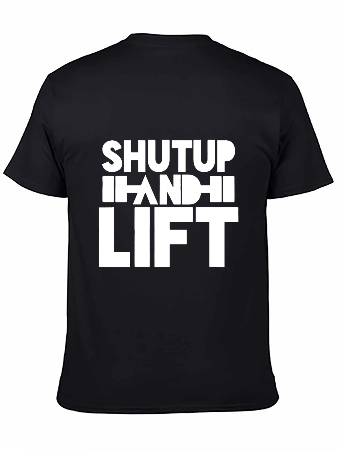 Shut Up and Lift - Mens Graphic Tee