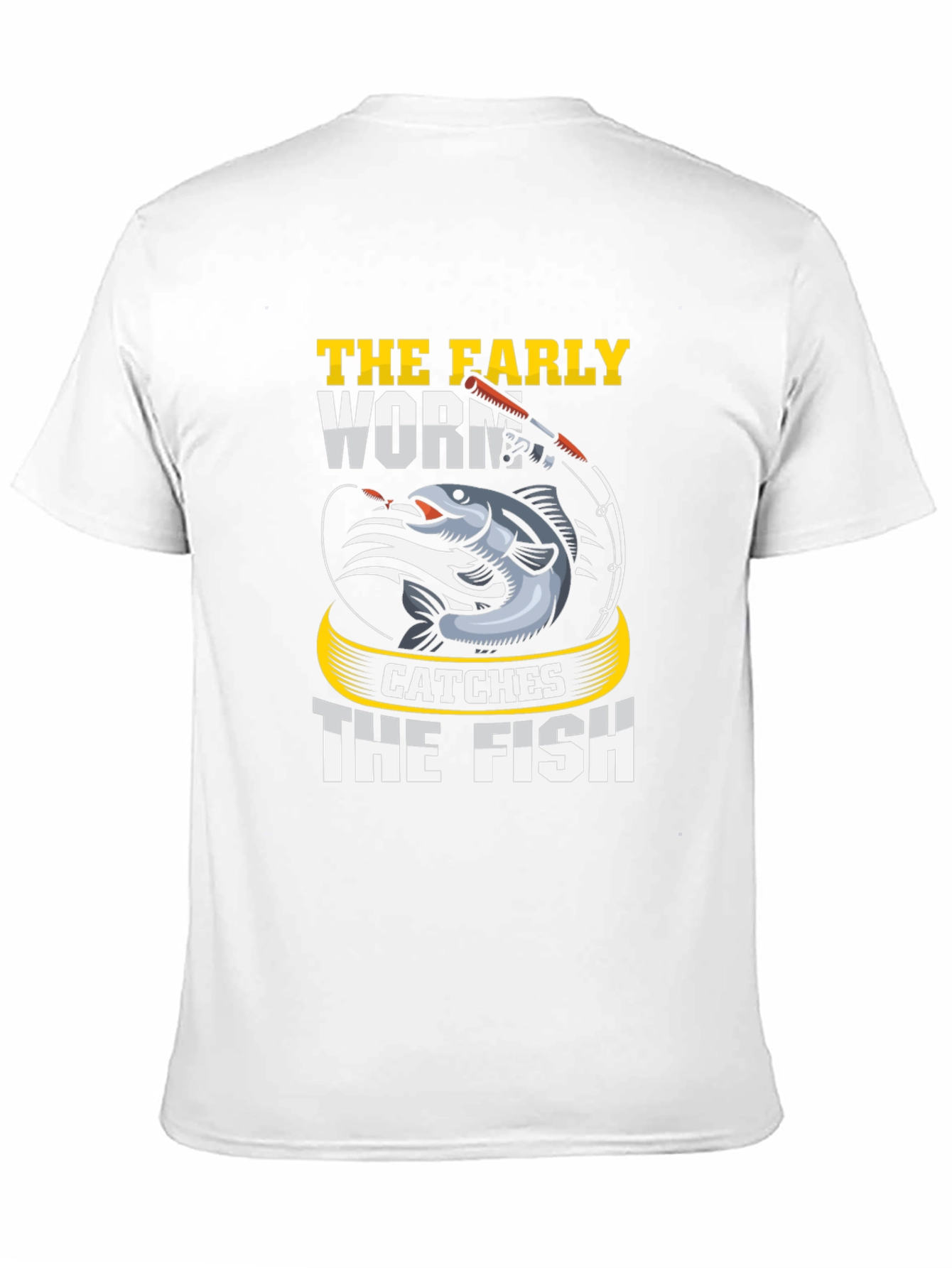 The Early Worm Catches The Fish T-Shirt