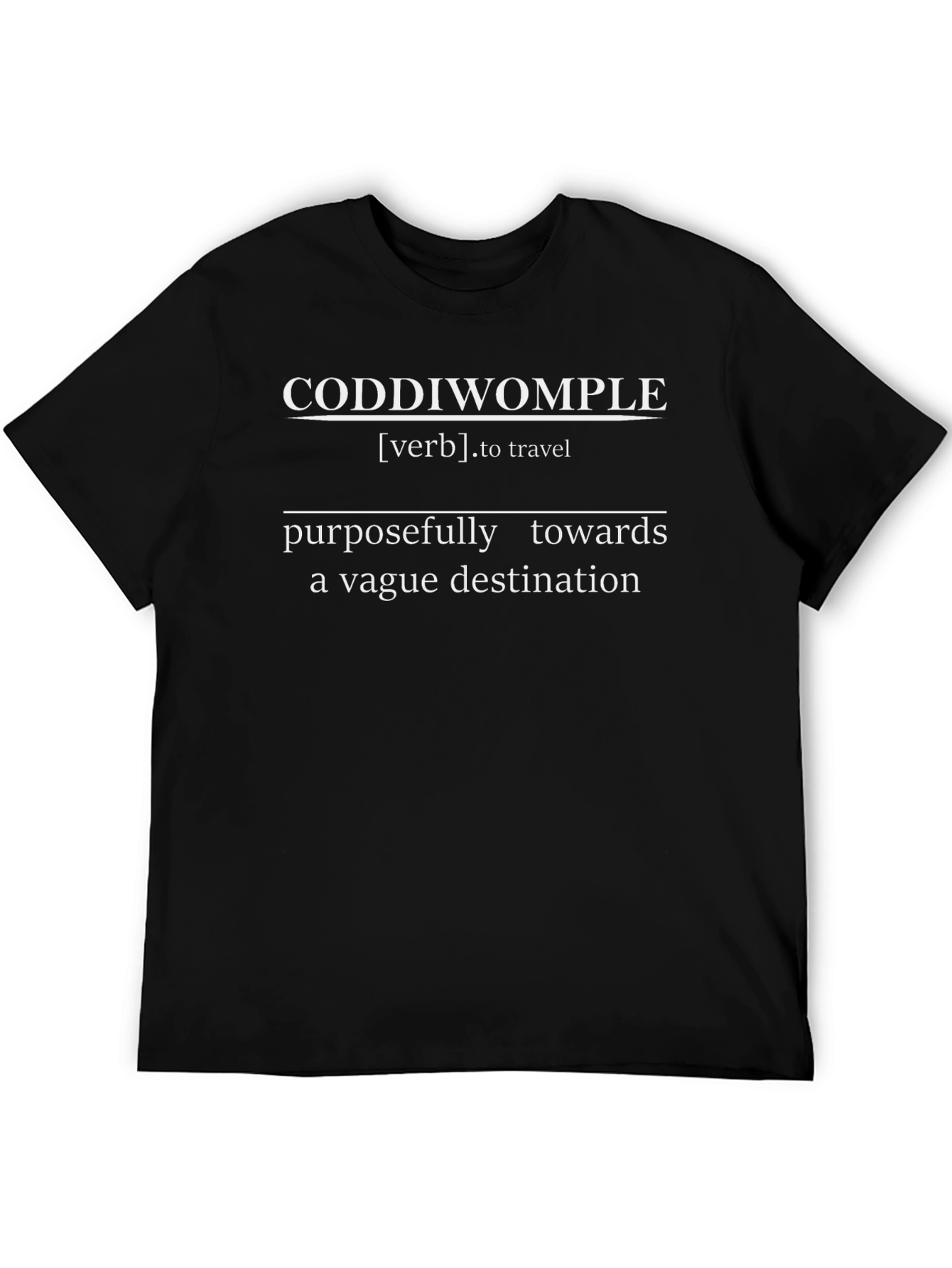 Coddiwomple Definition Graphic T-Shirt