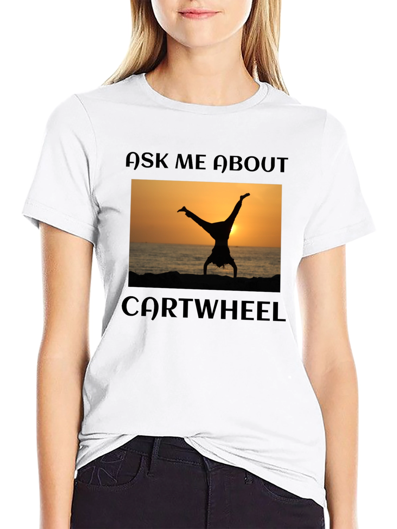 Ask Me About Cartwheel T-Shirt