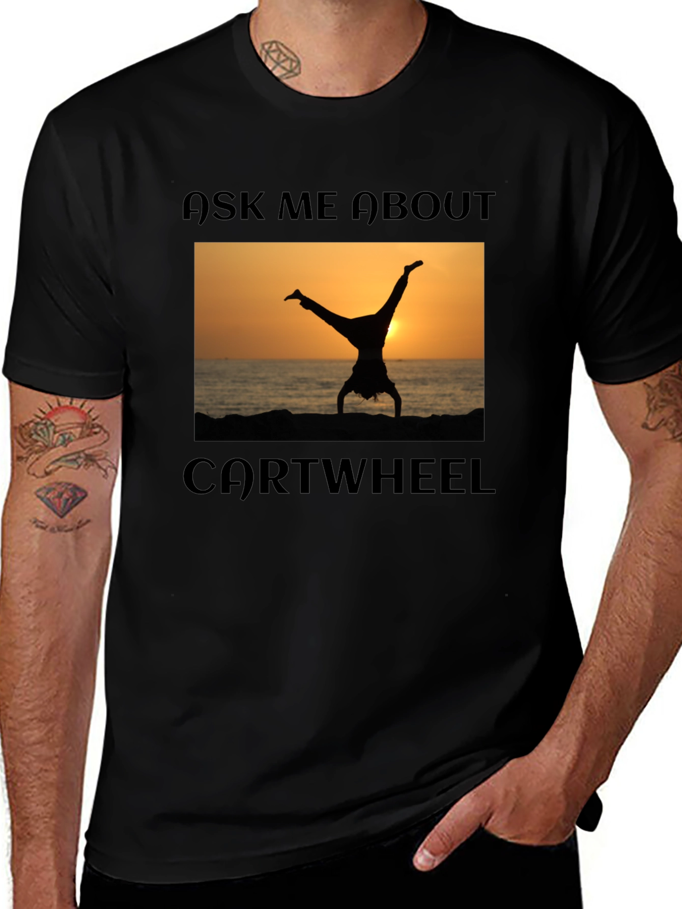Ask Me About Cartwheel T-Shirt