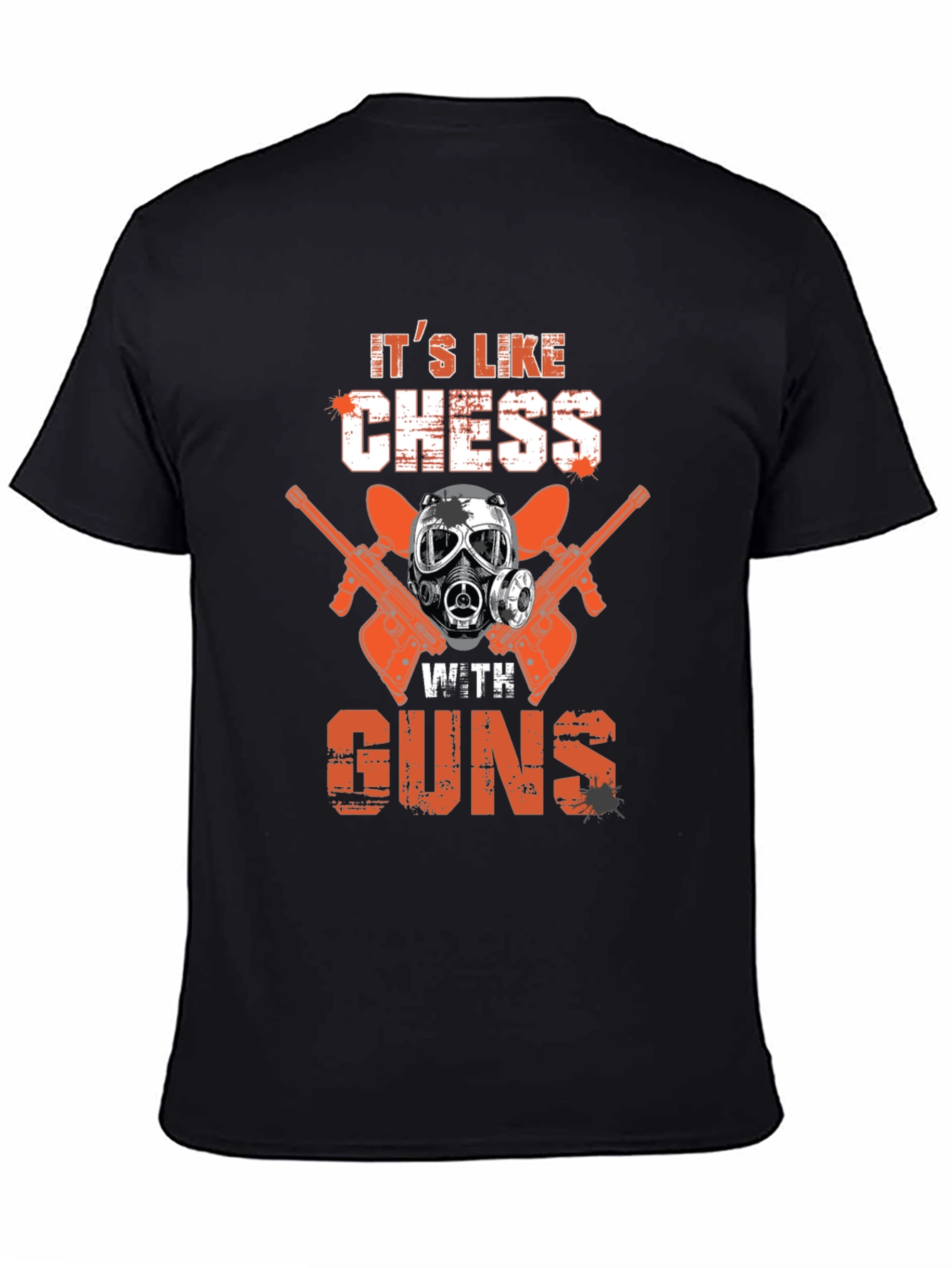 Its Like Chess With Guns T-Shirt