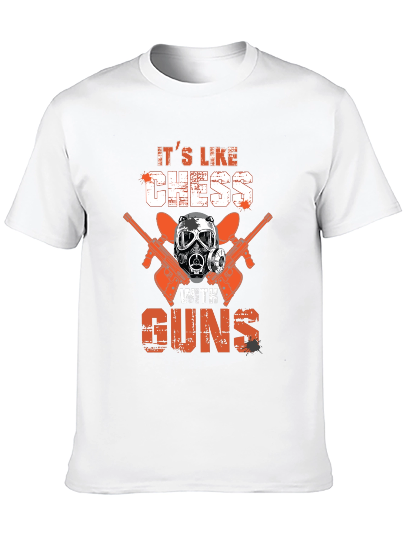 Its Like Chess With Guns T-Shirt