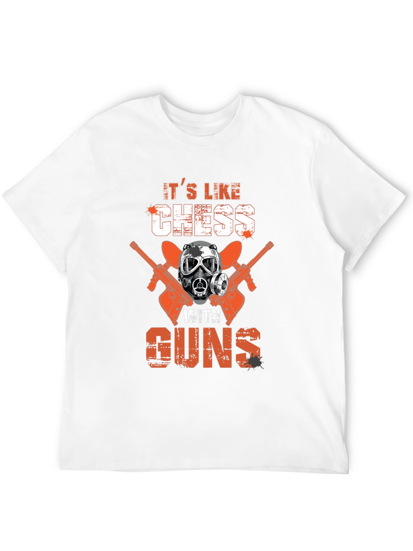 Its Like Chess With Guns T-Shirt