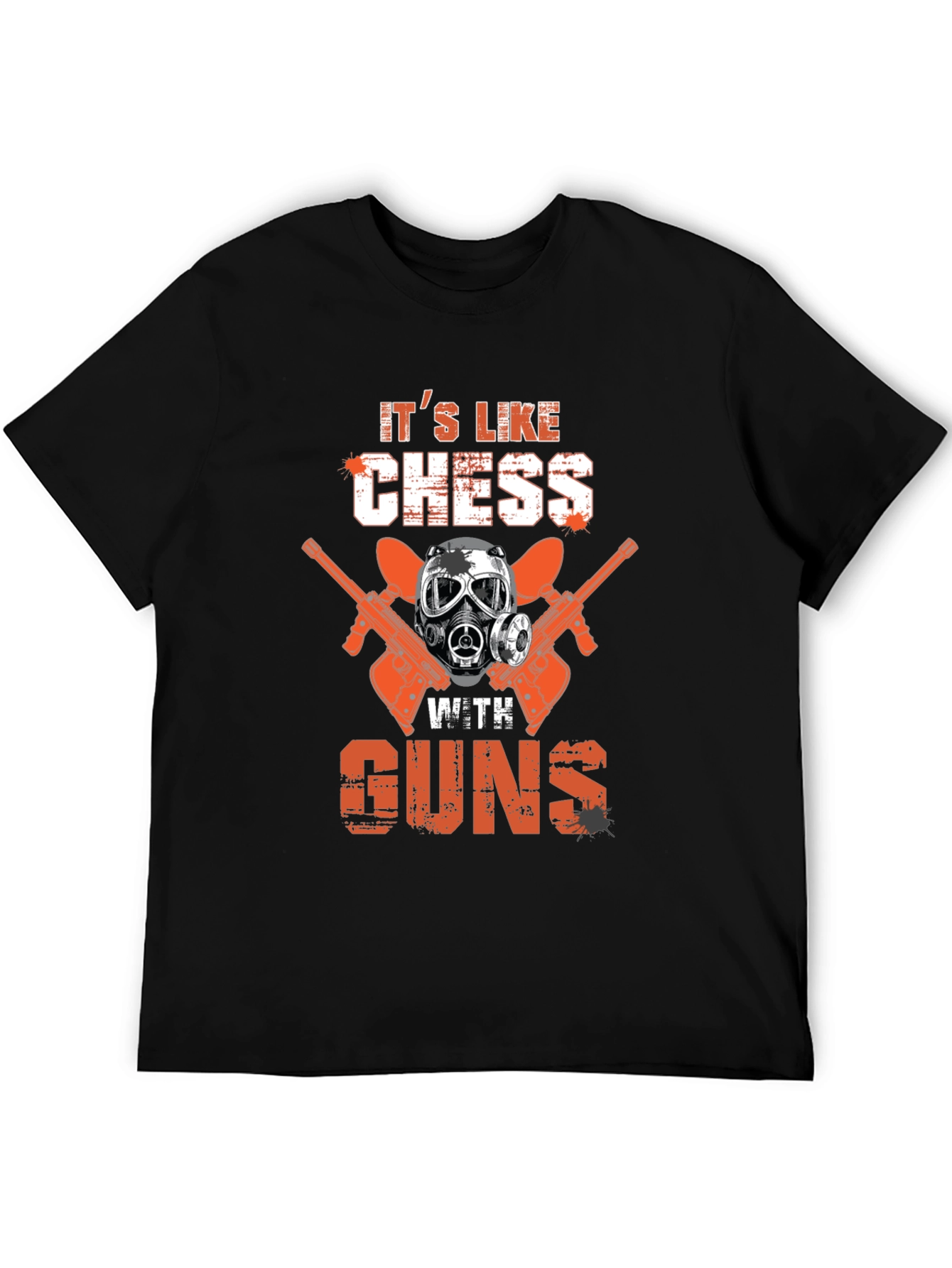 Its Like Chess With Guns T-Shirt