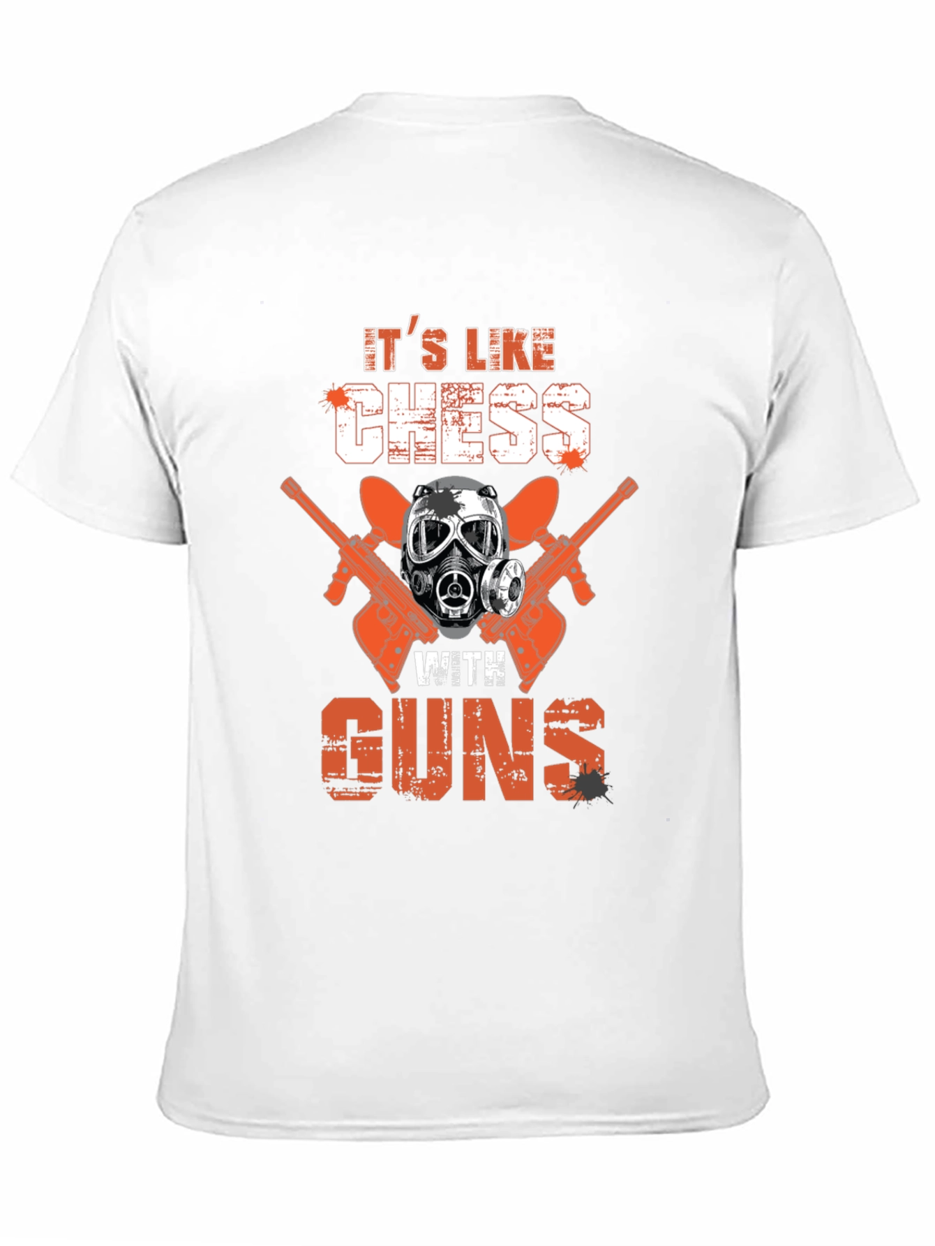 Its Like Chess With Guns T-Shirt