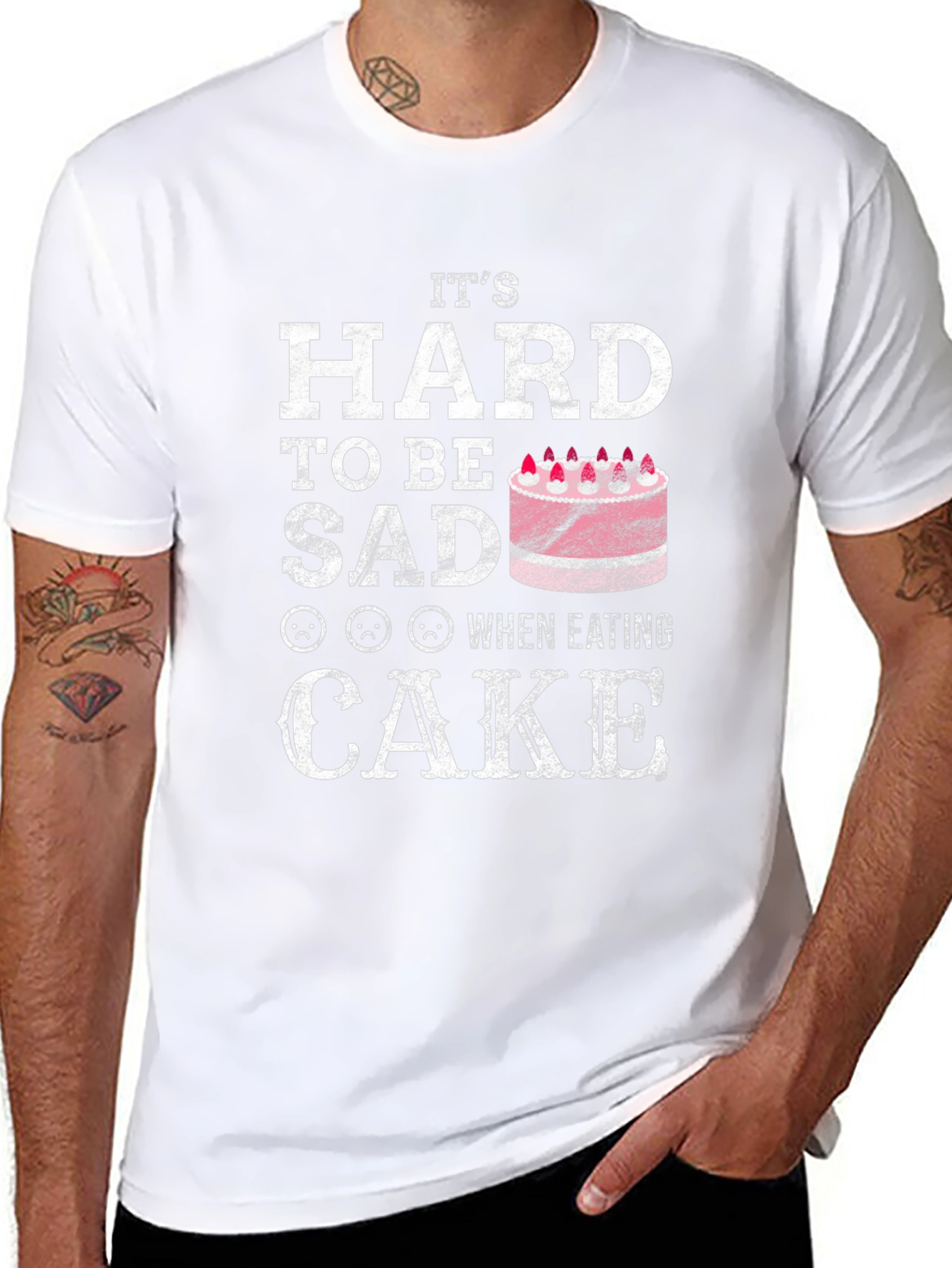 Its Hard To Be Sad When Eating Cake T-Shirt