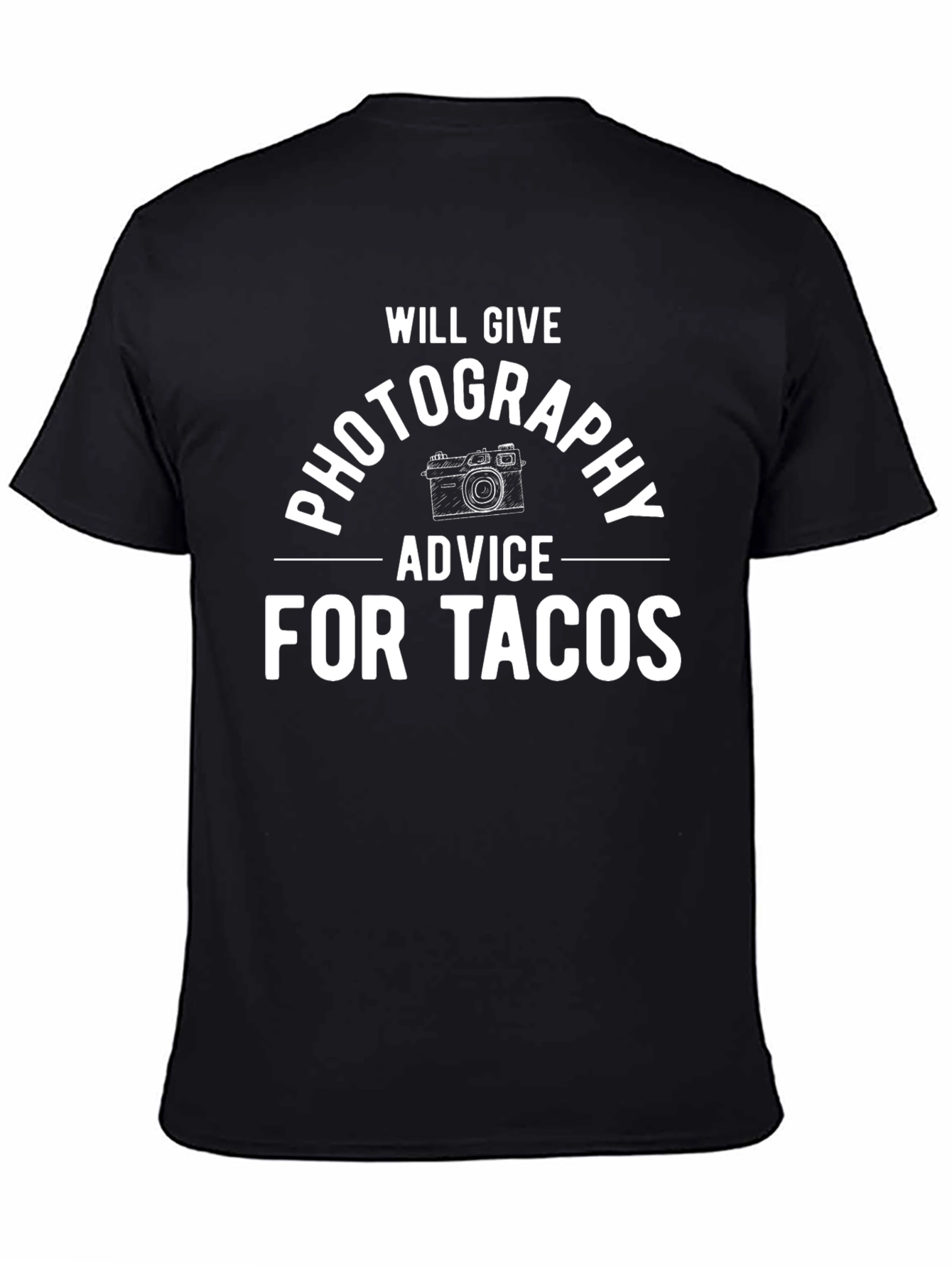 Photography Advice For Tacos T-Shirt