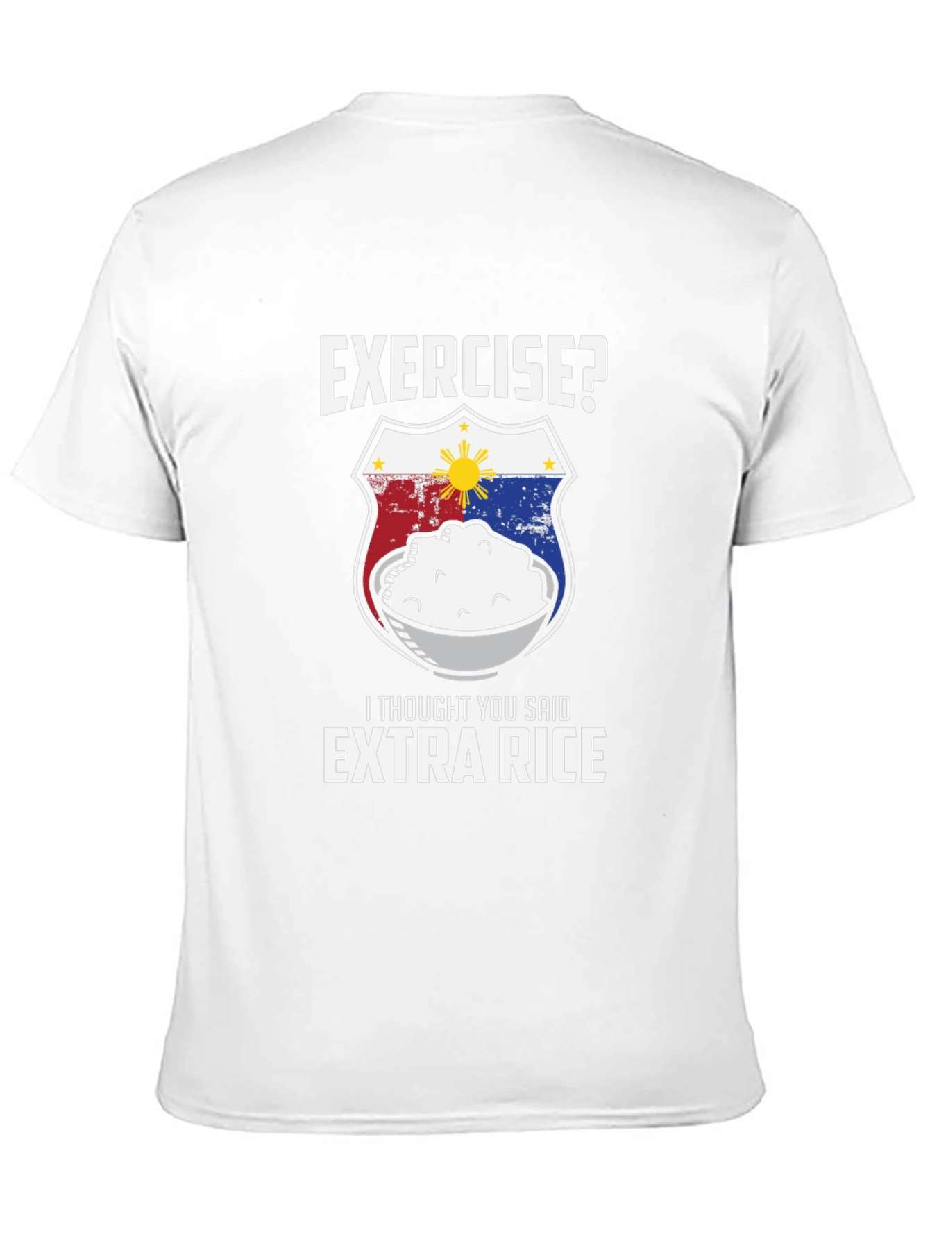 Exercise? Extra Rice T-Shirt - Funny Filipino Foodie Tee