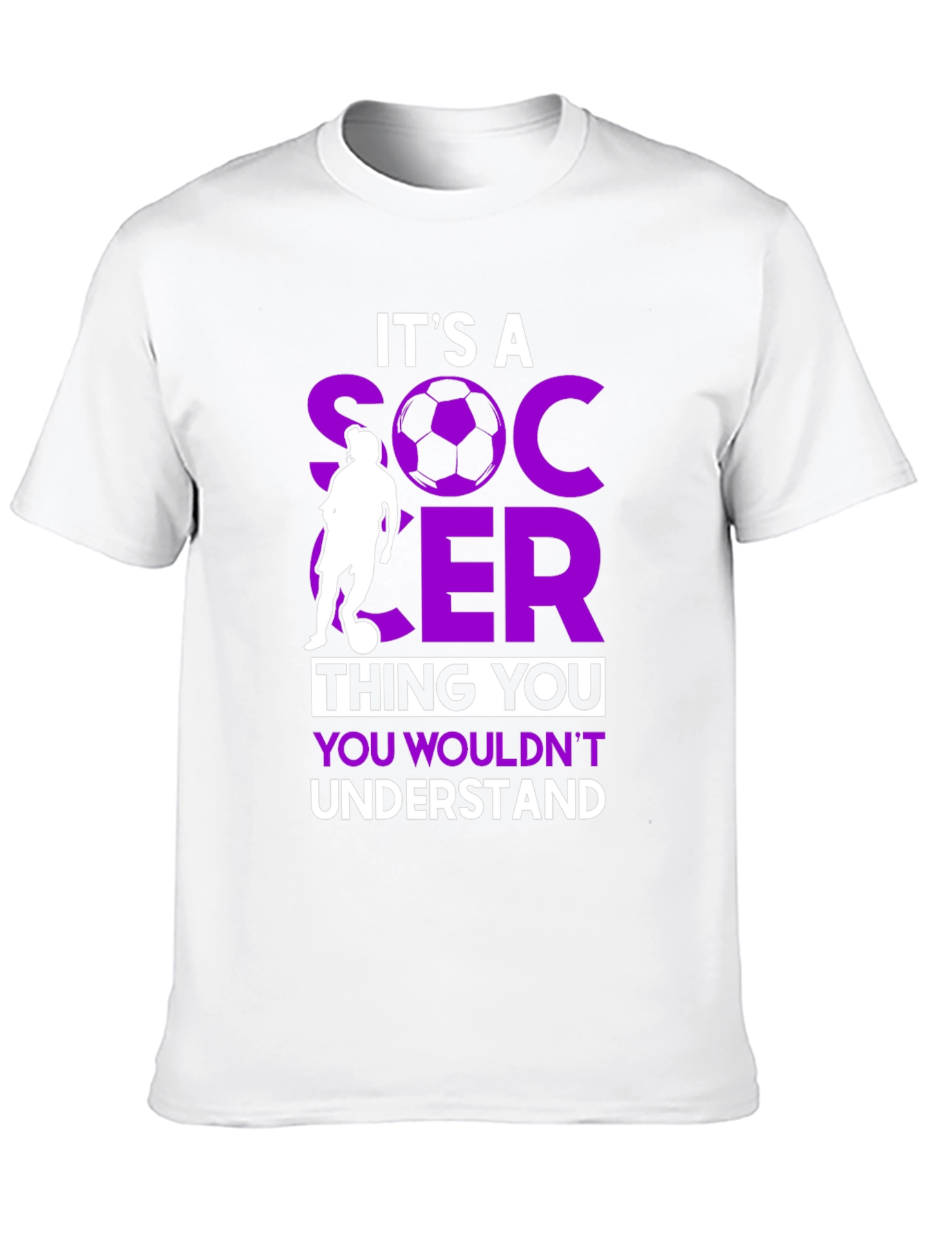 Its a Soccer Thing T-Shirt