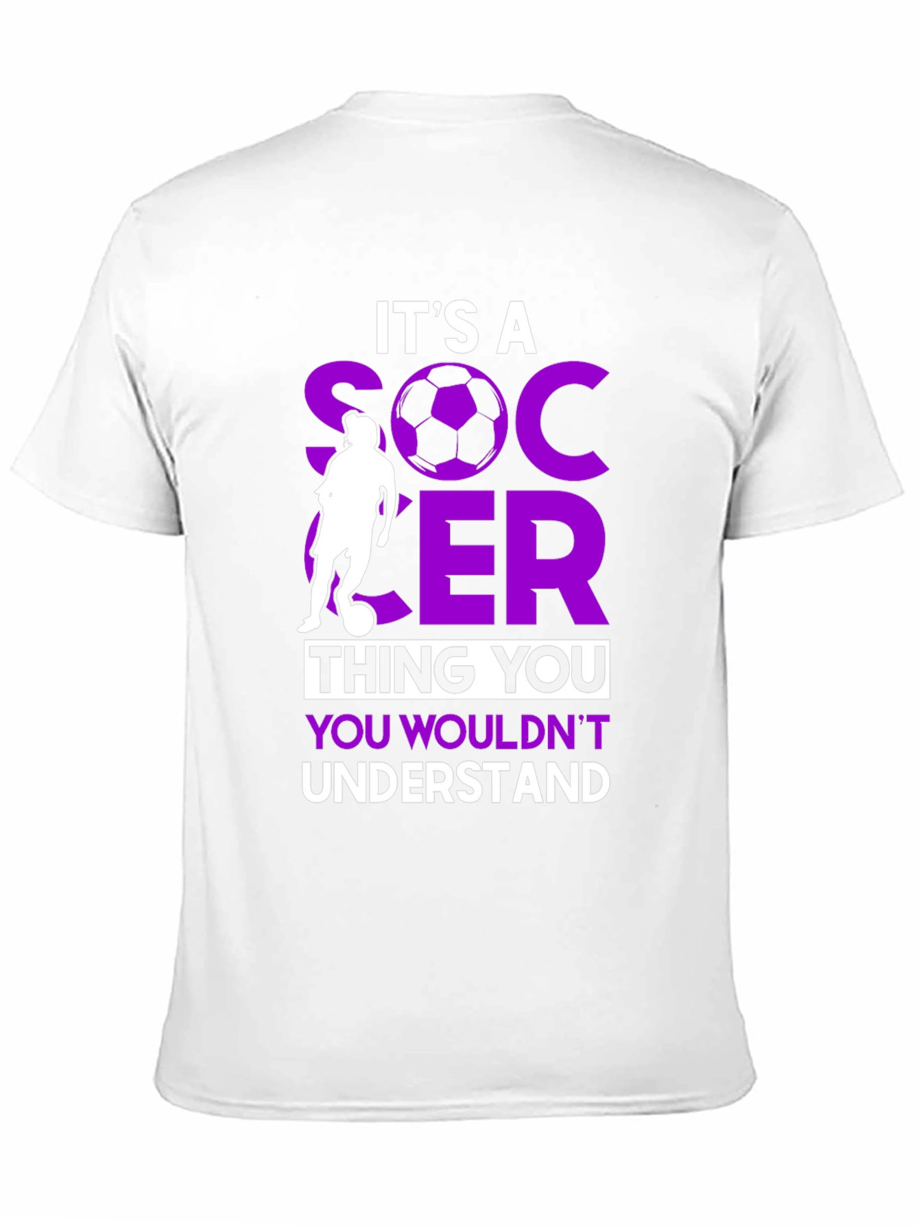 Its a Soccer Thing T-Shirt