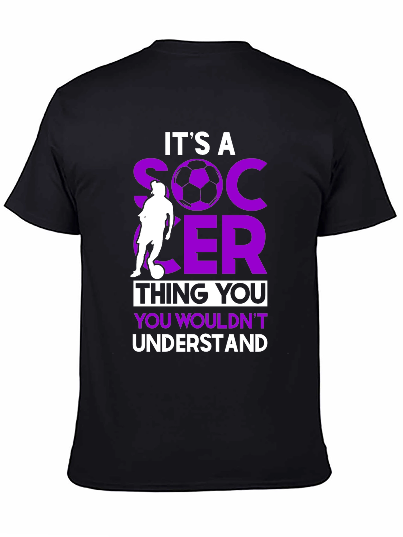 Its a Soccer Thing T-Shirt