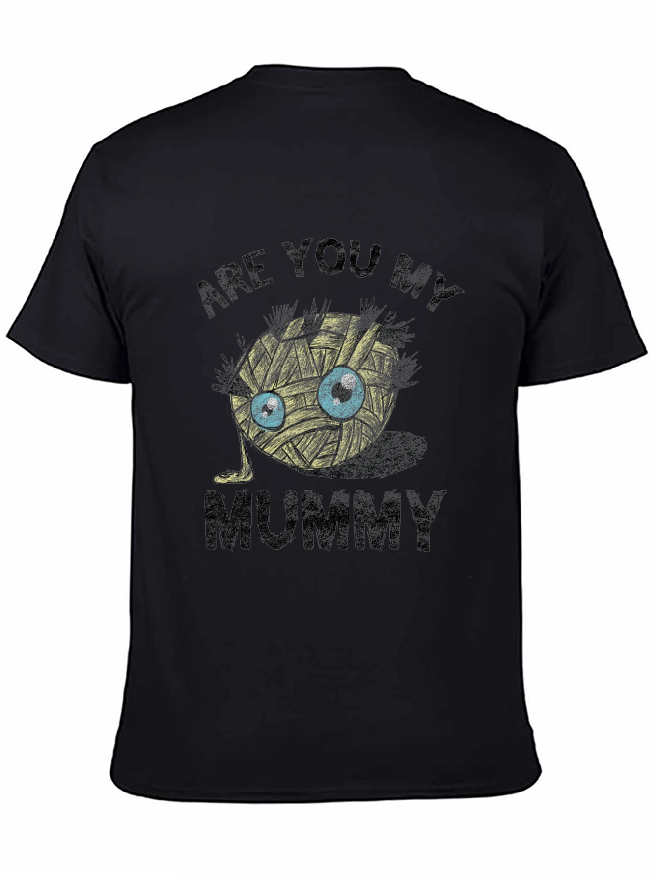 Are You My Mummy T-Shirt