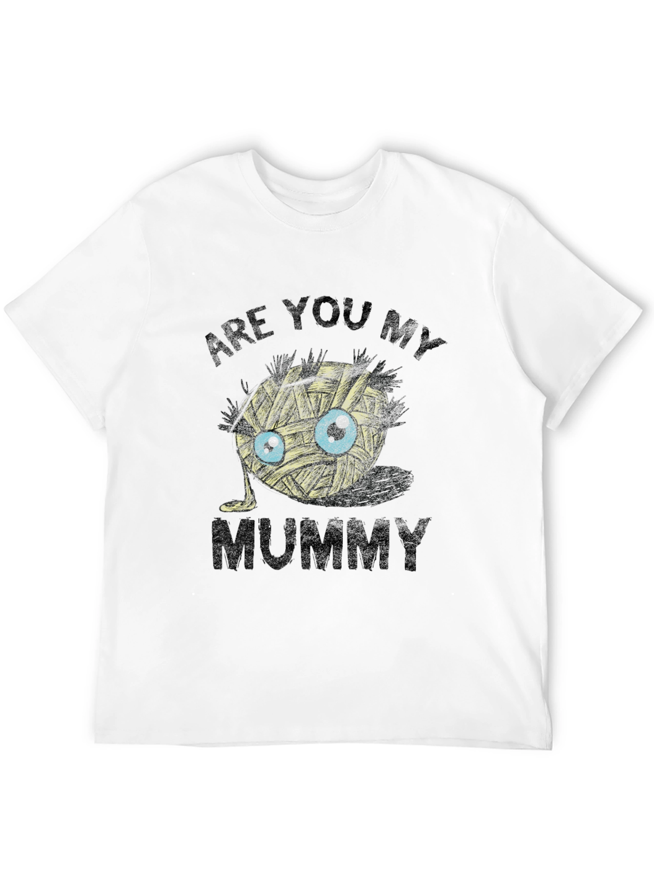 Are You My Mummy T-Shirt
