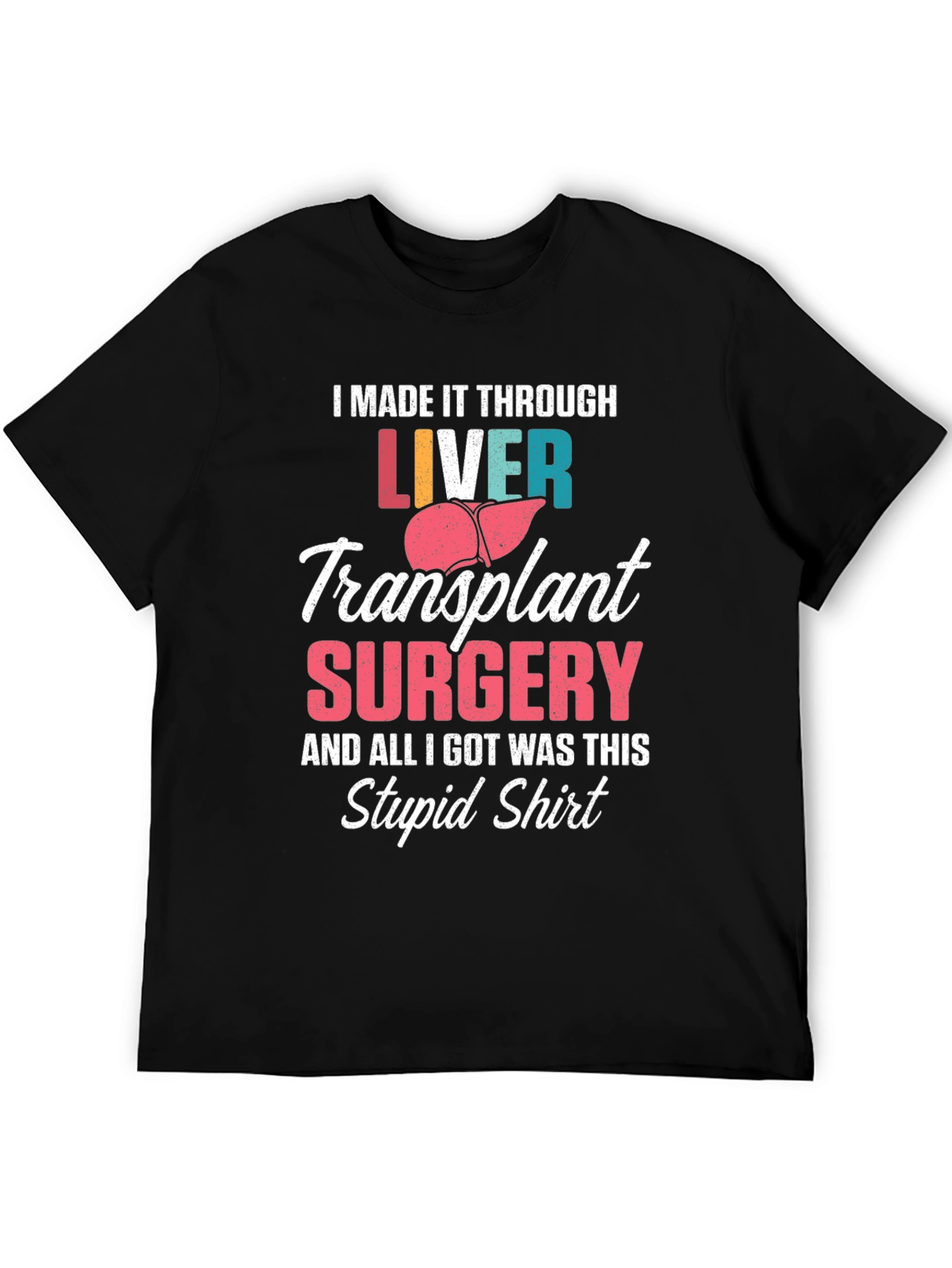 Liver Transplant Survivor T-Shirt