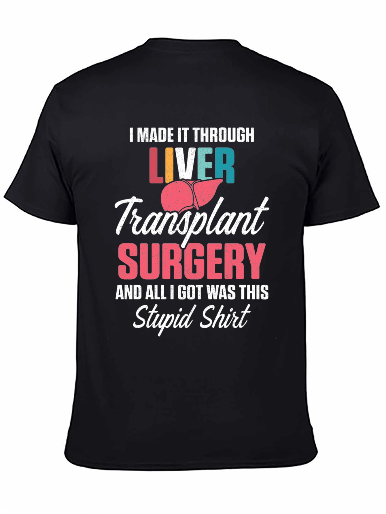 Liver Transplant Survivor T-Shirt