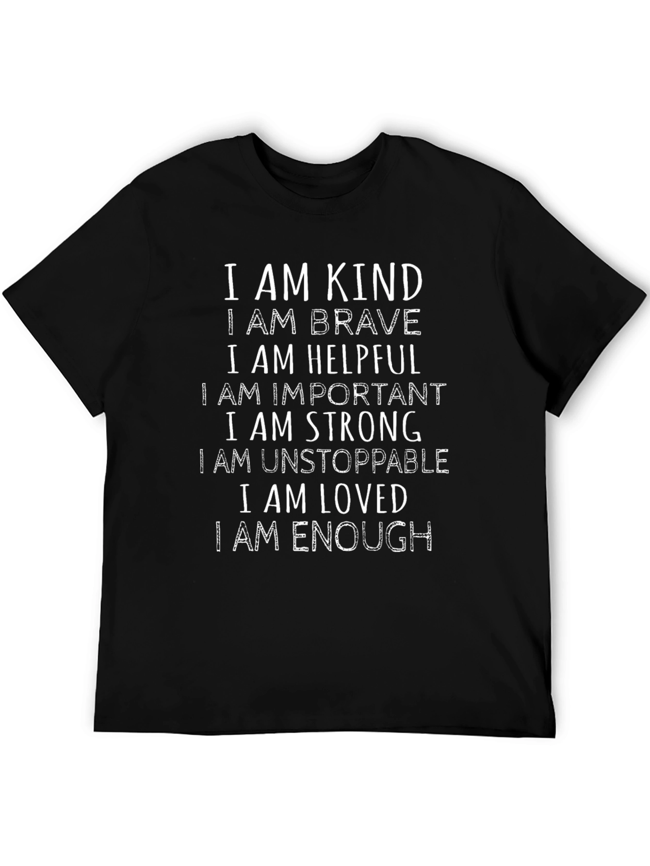 Affirmation T-Shirt: Kind Brave Helpful Strong Loved
