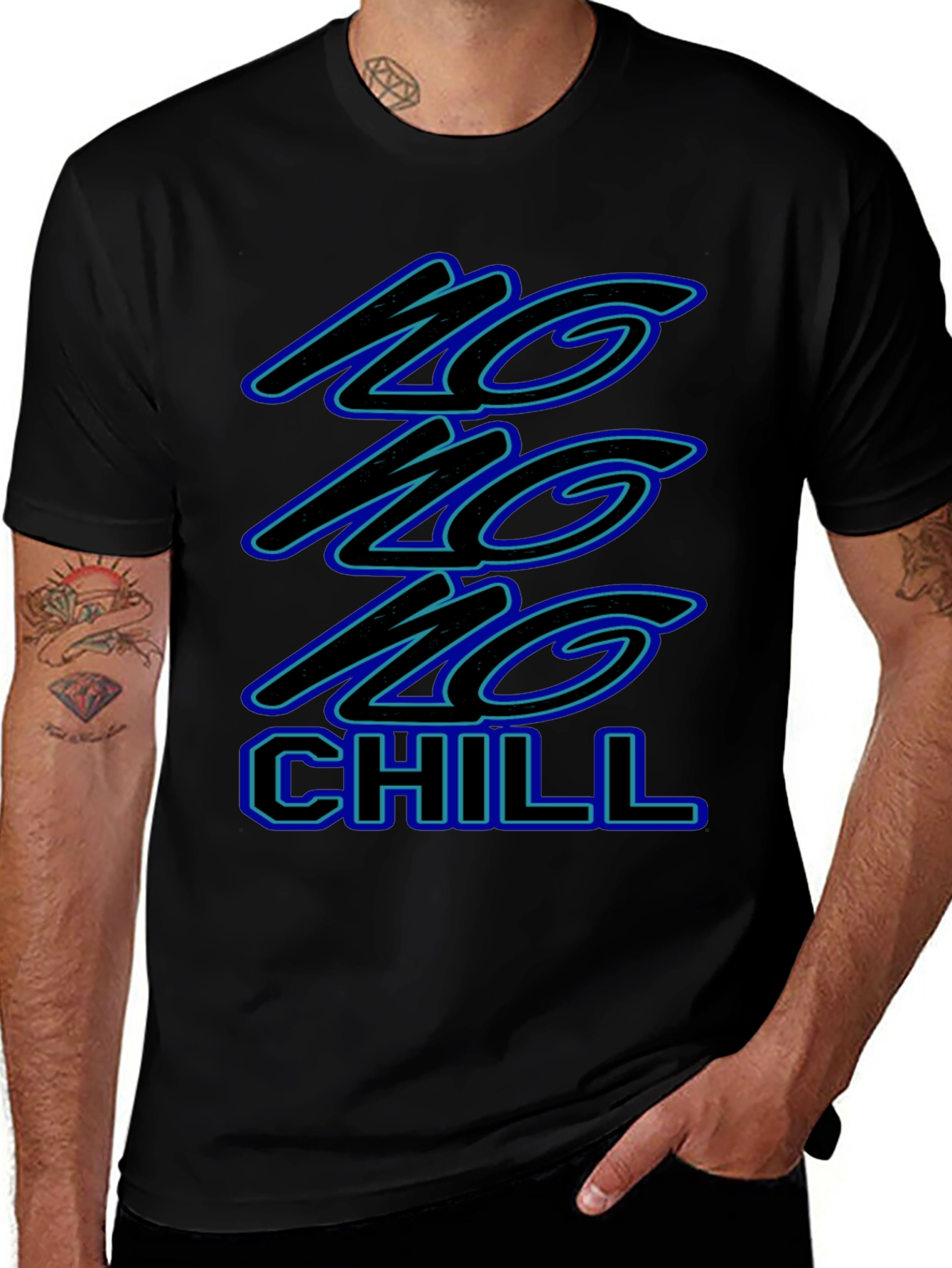 No No No Chill Black Graphic T-Shirt